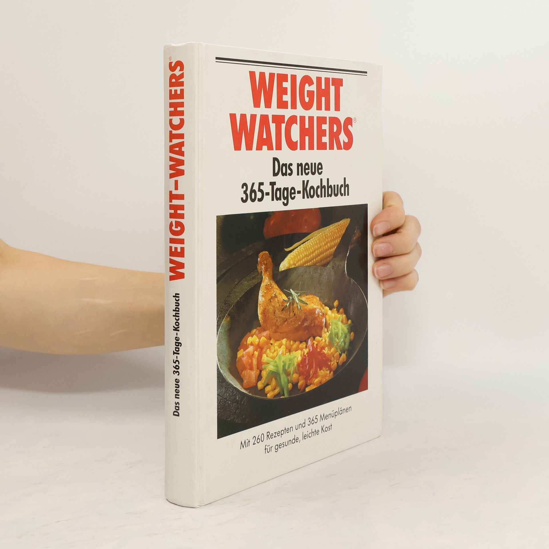 Autorenkollektiv Weight Watchers. Das neue 365-Tage-Kochbuch