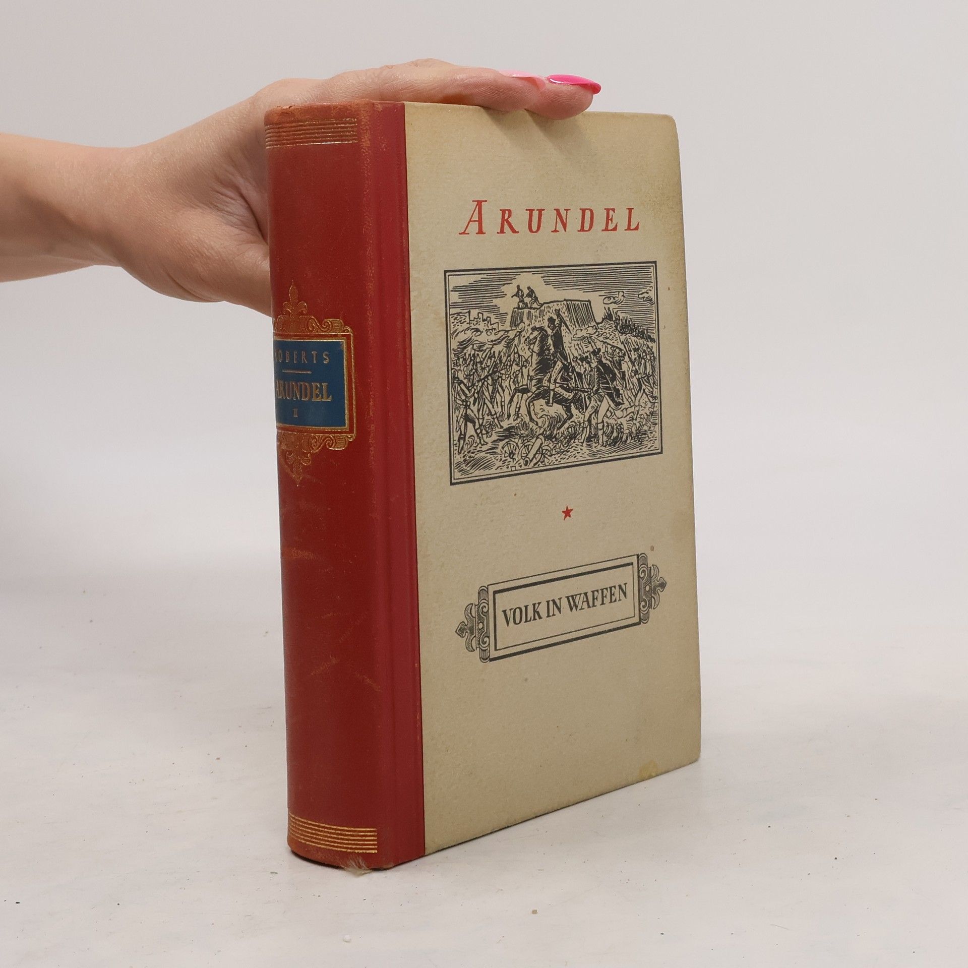 Kenneth Lewis Roberts Arundel 2. Volk in Waffen
