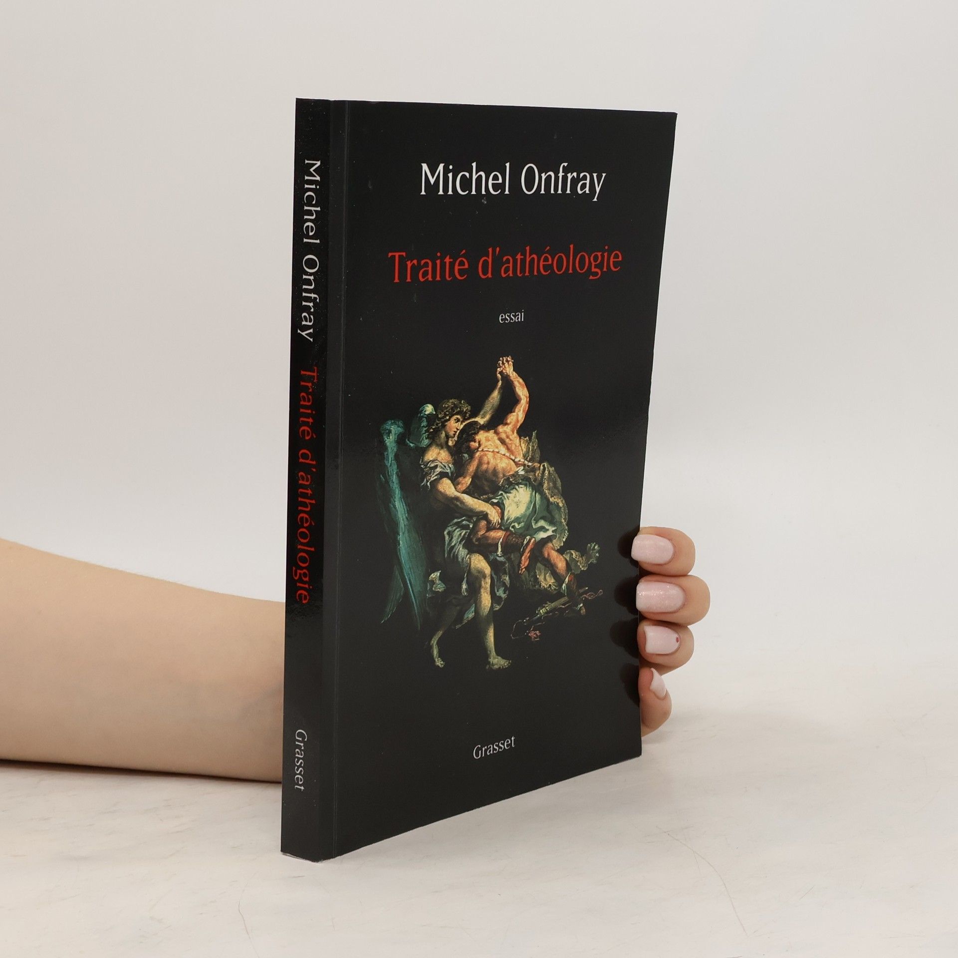 Michel Onfray Traité d'athéologie