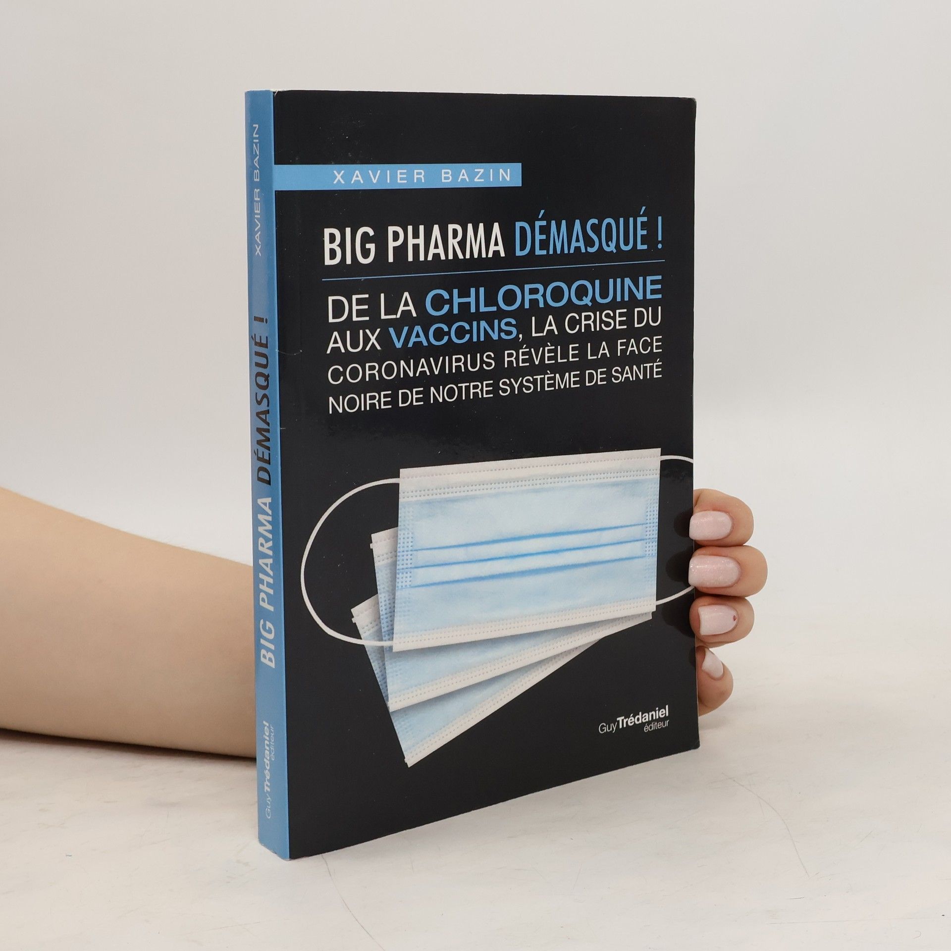 Xavier Bazin Big Pharma démasqué !