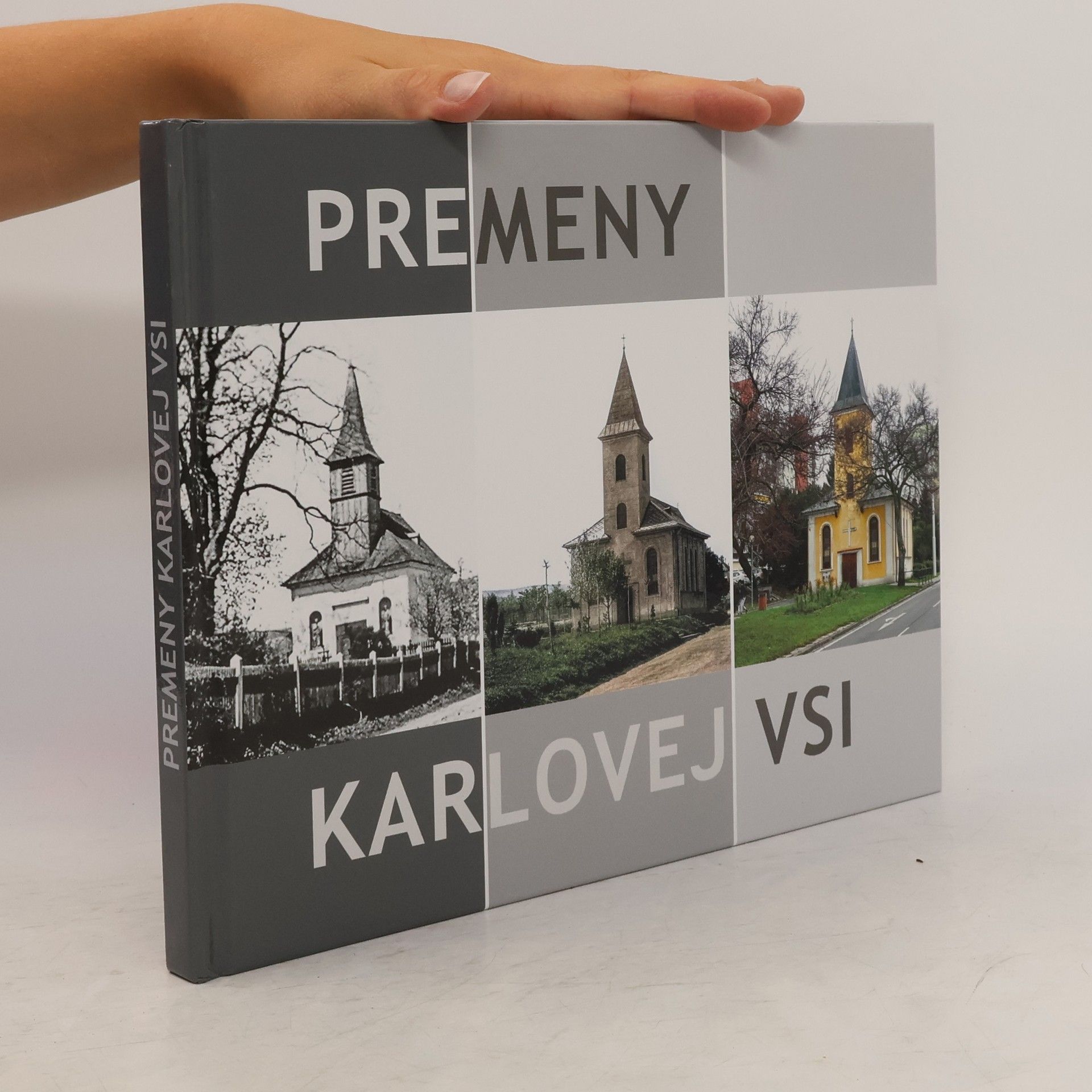 Ľubomír Deák Matúš Šrámek Premeny Karlovej Vsi