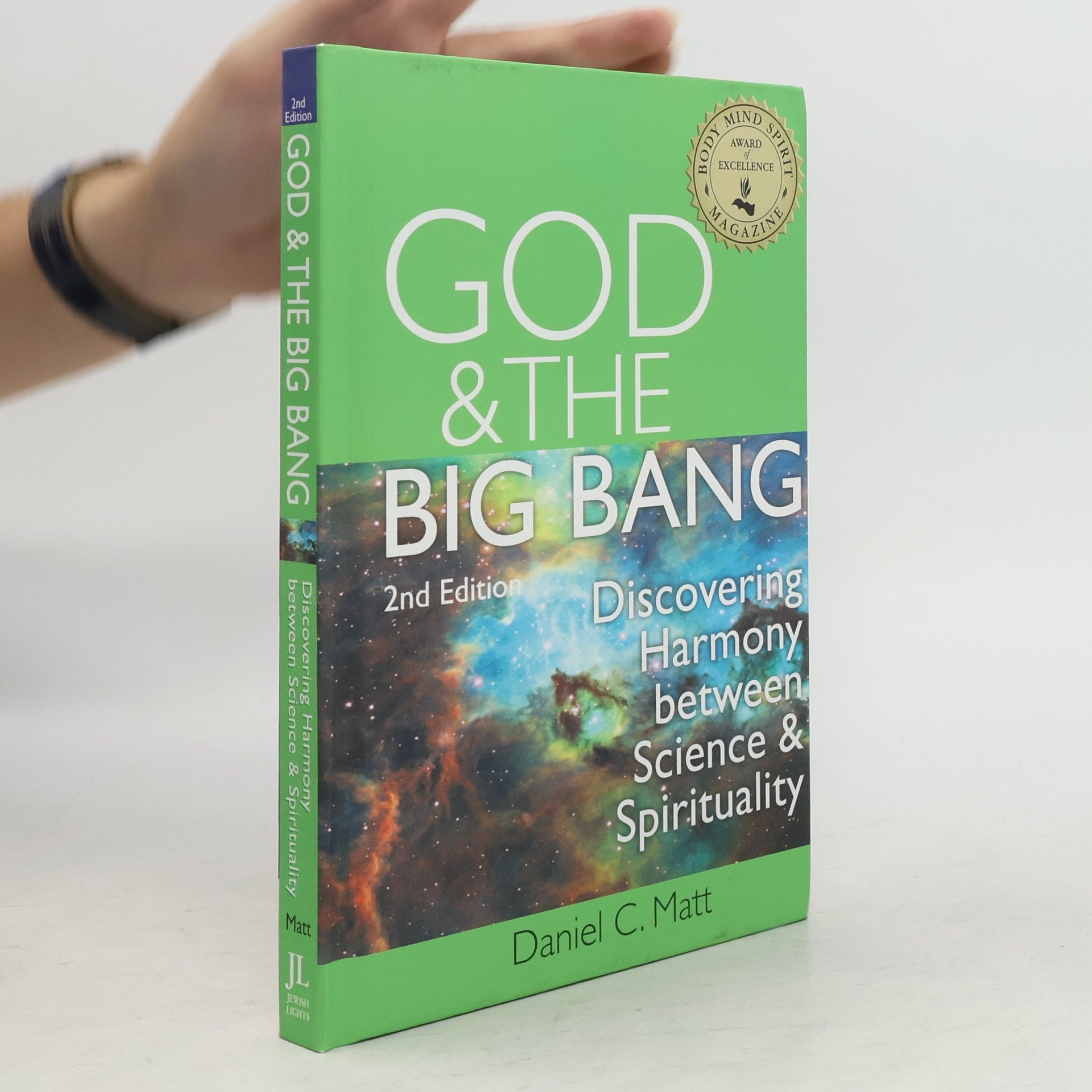 Daniel C. Matt God and the Big Bang, (2nd Edition)