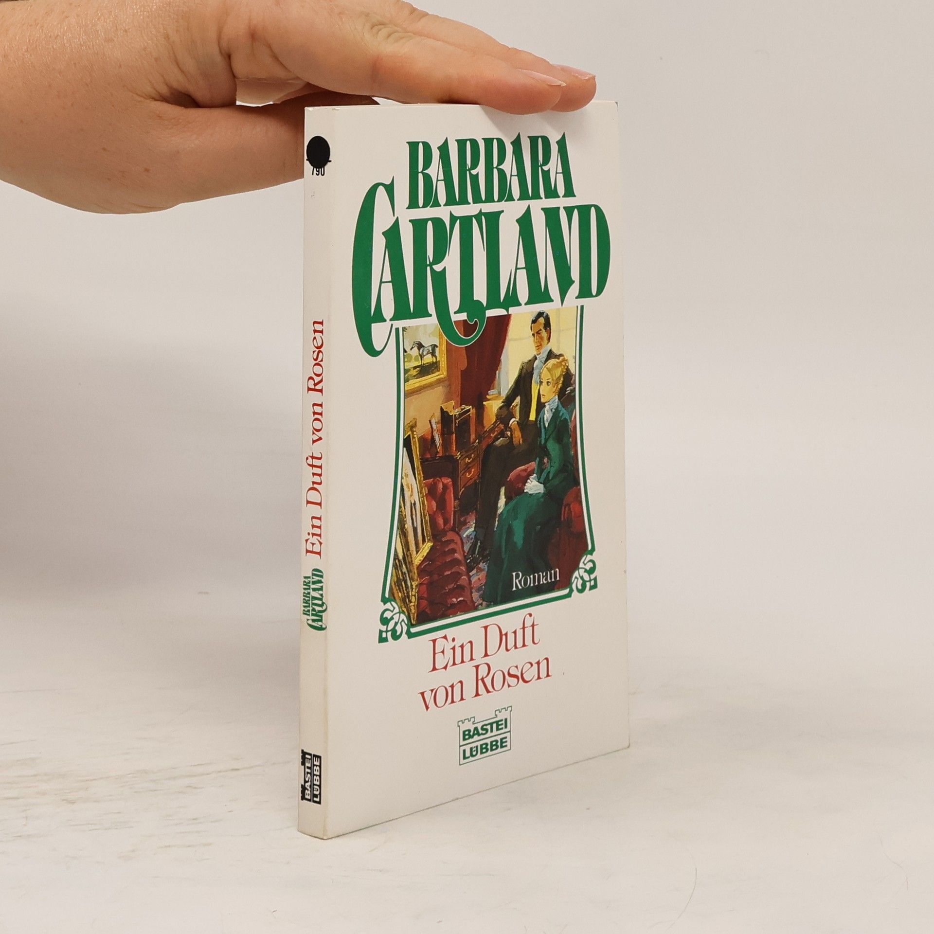 Barbara Cartland Ein Duft von Rosen. Roman