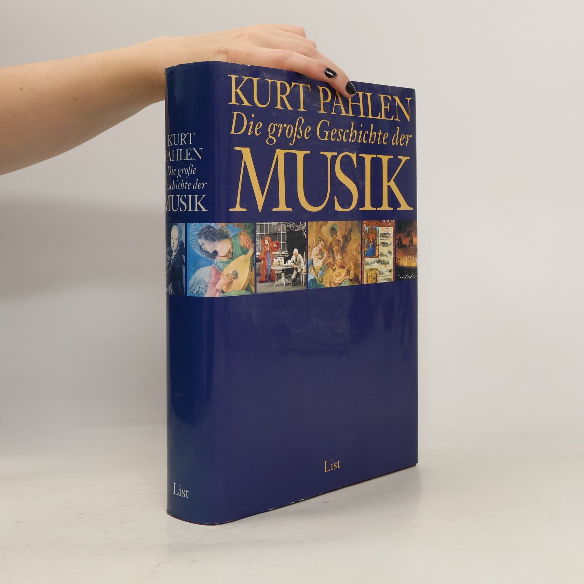 Kurt Pahlen Die grosse Geschichte der Musik