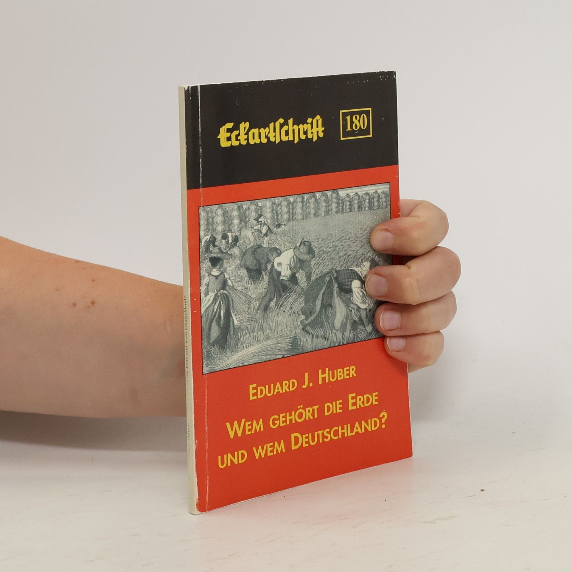 Eduard Josef Huber Wem gehört die Erde und wem Deutschland?