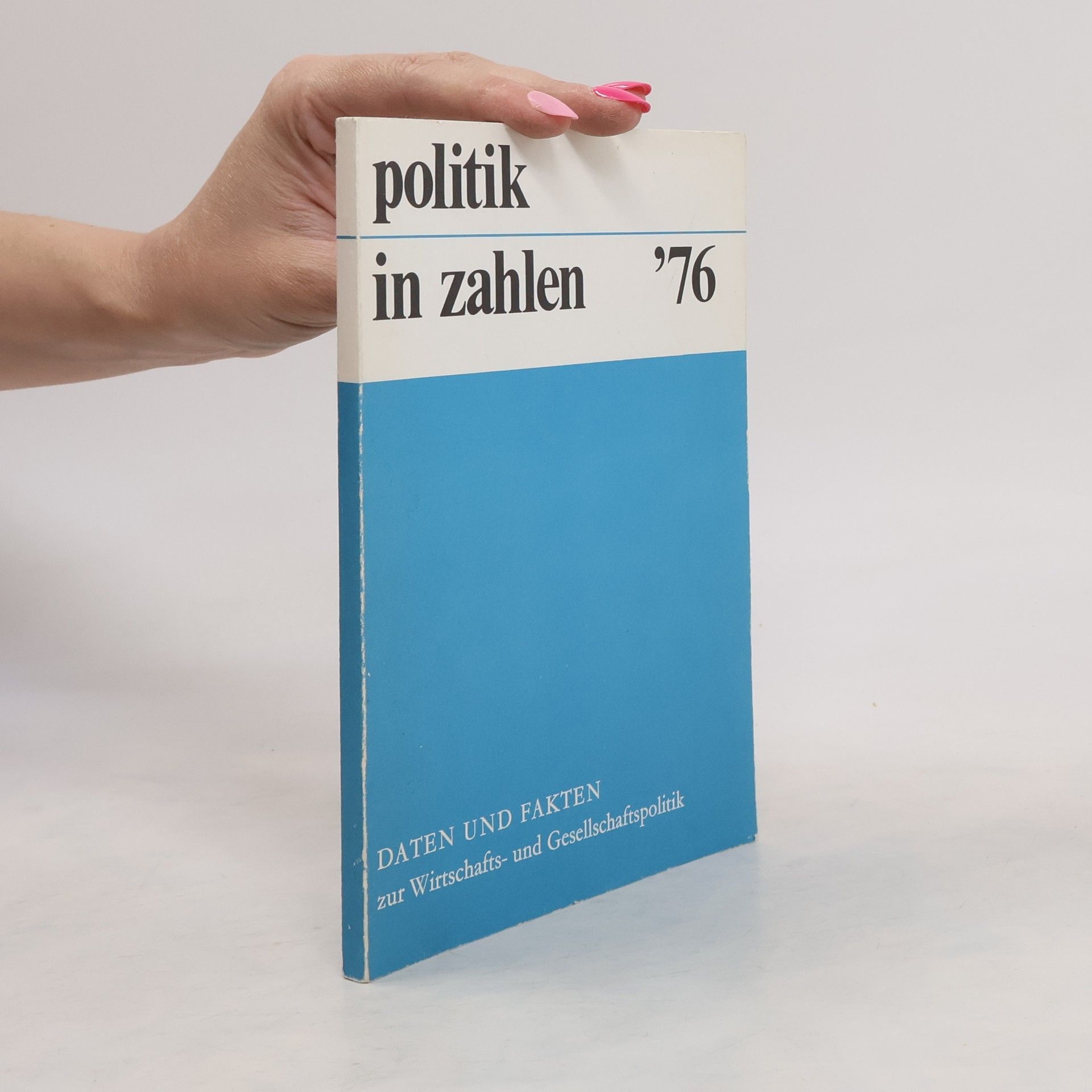 Collectif d'auteurs Politik in Zahlen '76