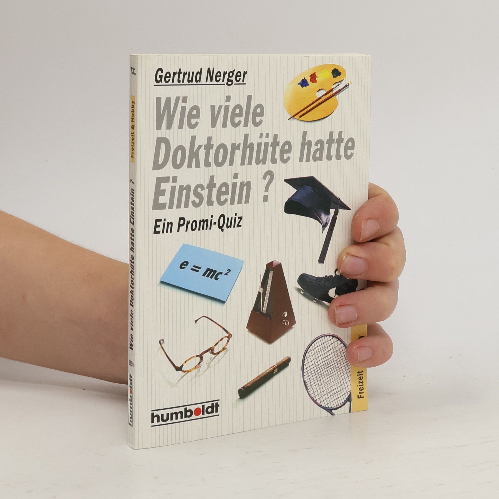 Gertrud Nerger Wie viele Doktorhüte hatte Einstein?