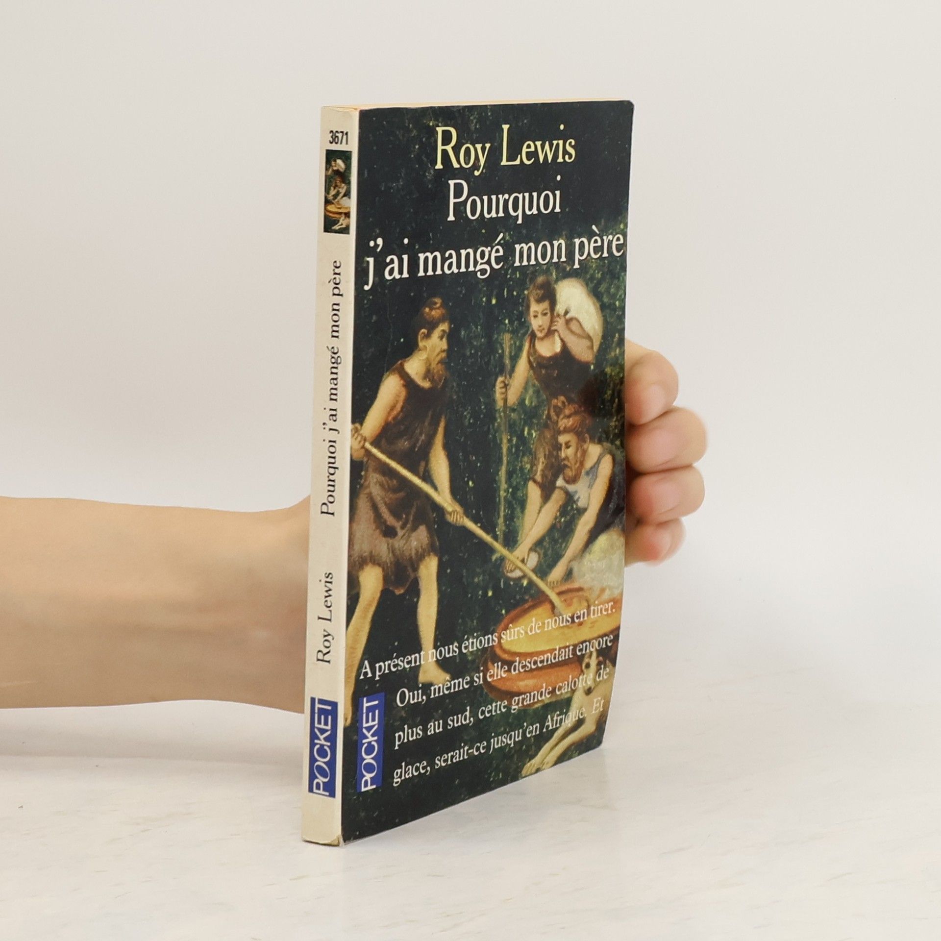 Roy Lewis Pourquoi j'ai mangé mon père