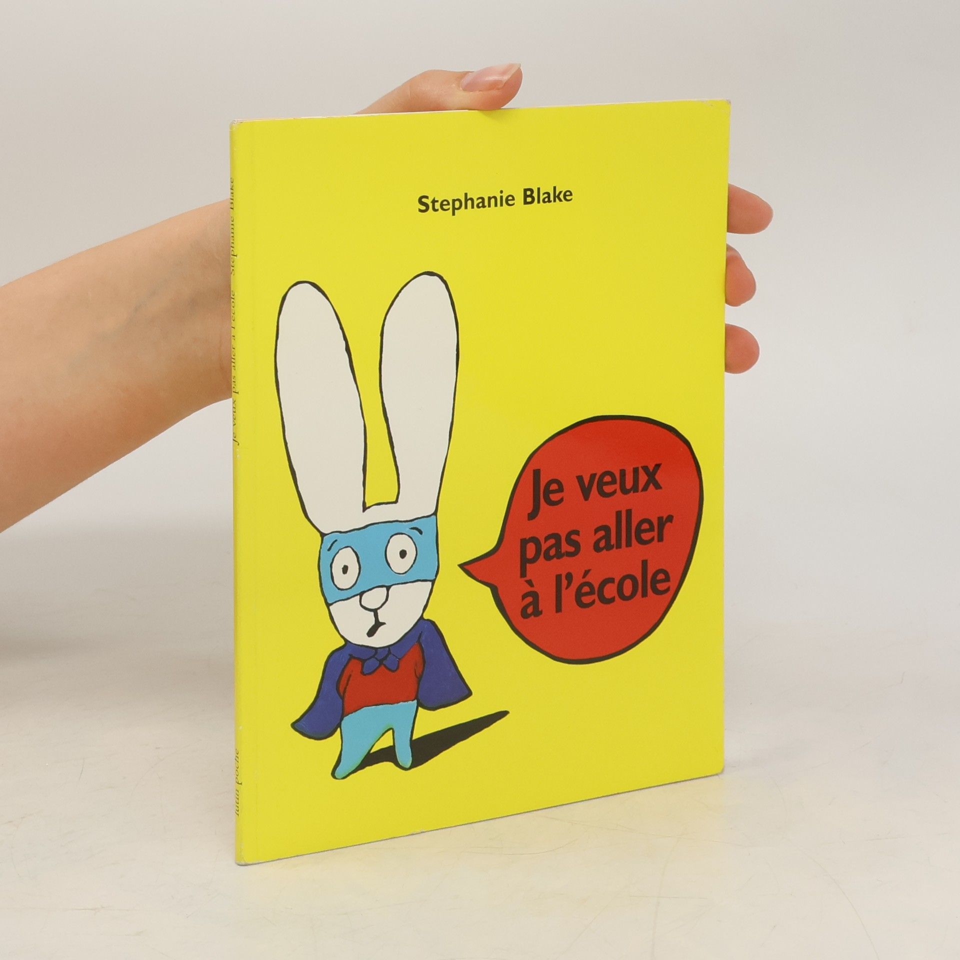 Stephanie Blake Je veux pas aller à l'école