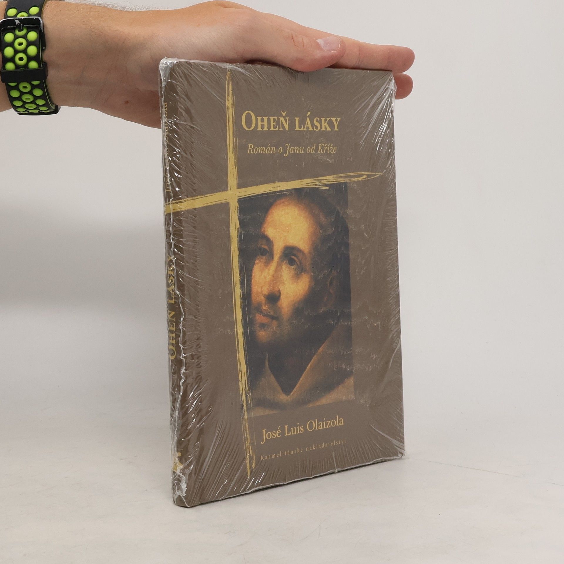 José Luis Olaizola Oheň lásky. Román o Janu od Kříže