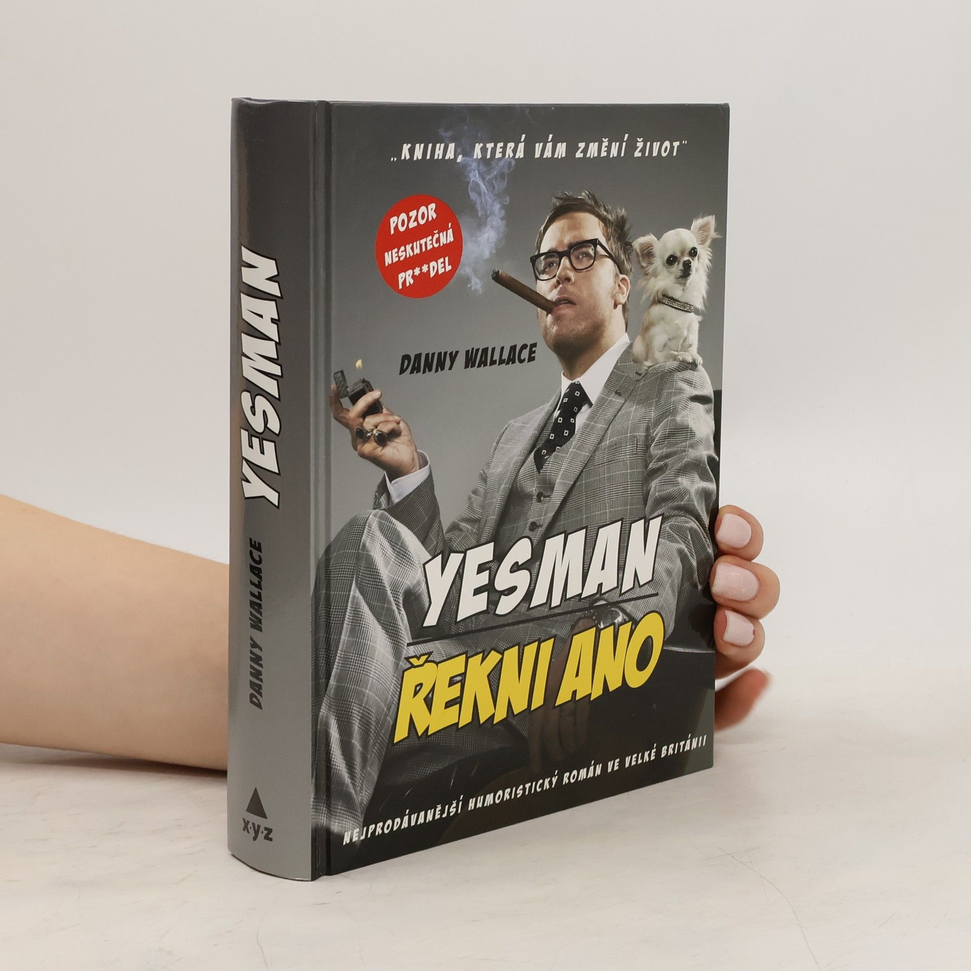 Danny Wallace Yesman. Řekni ano