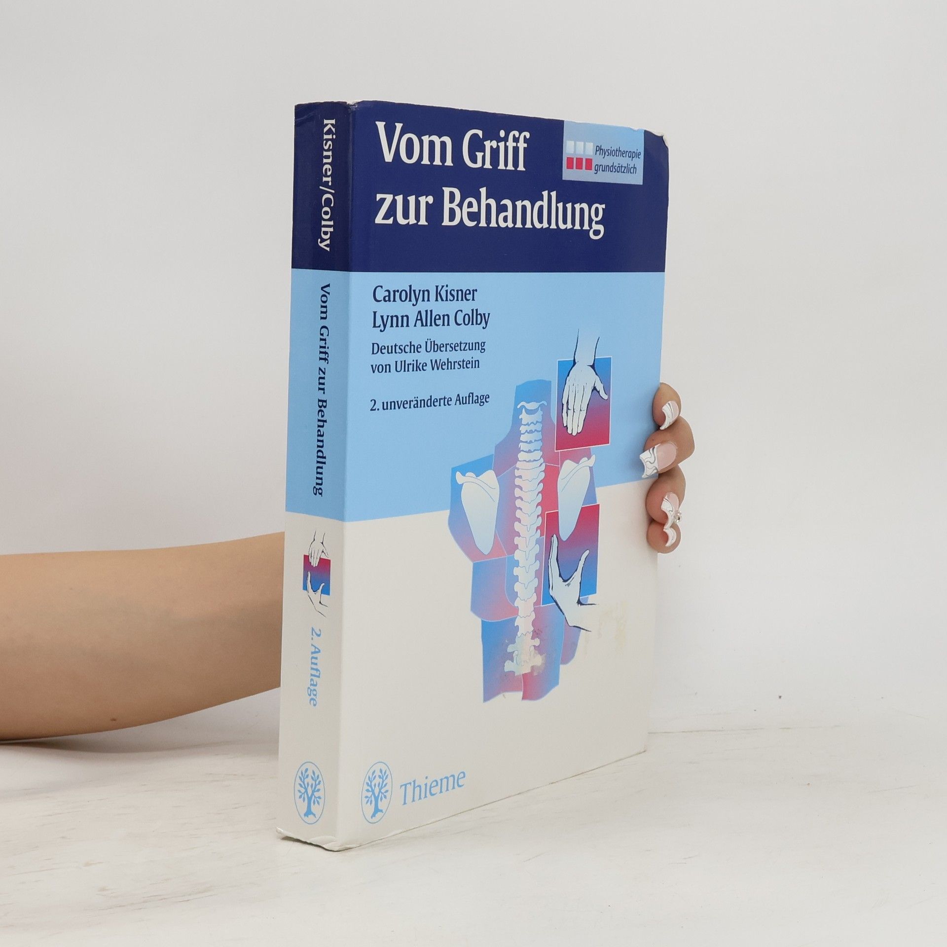 Carolyn Kisner Vom Griff zur Behandlung