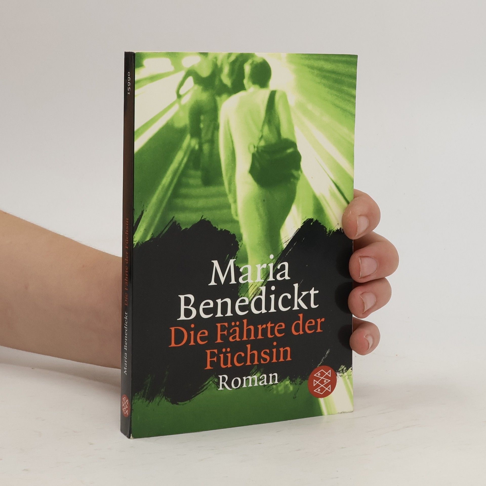 Maria Benedickt Die Fährte der Füchsin