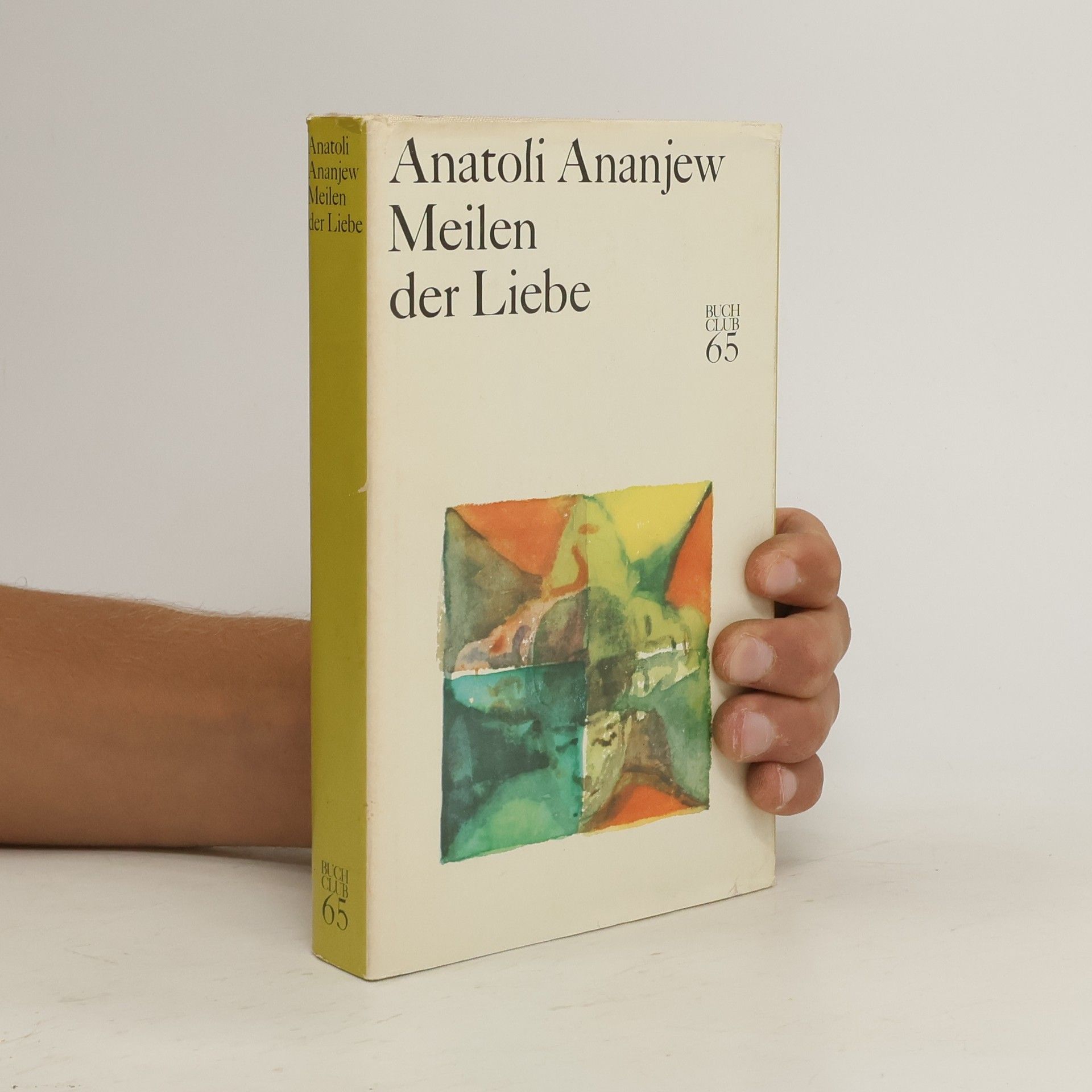Antoliǐ Andreevich Ananʼev Meilen der Liebe