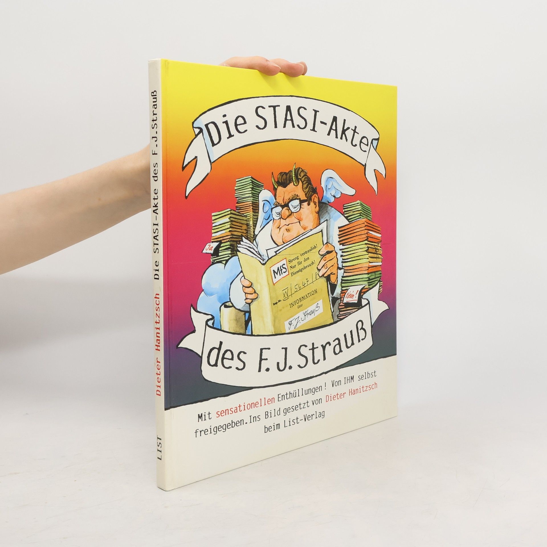 Dieter Hanitzsch Die Stasi-Akte des F. J. Strauss