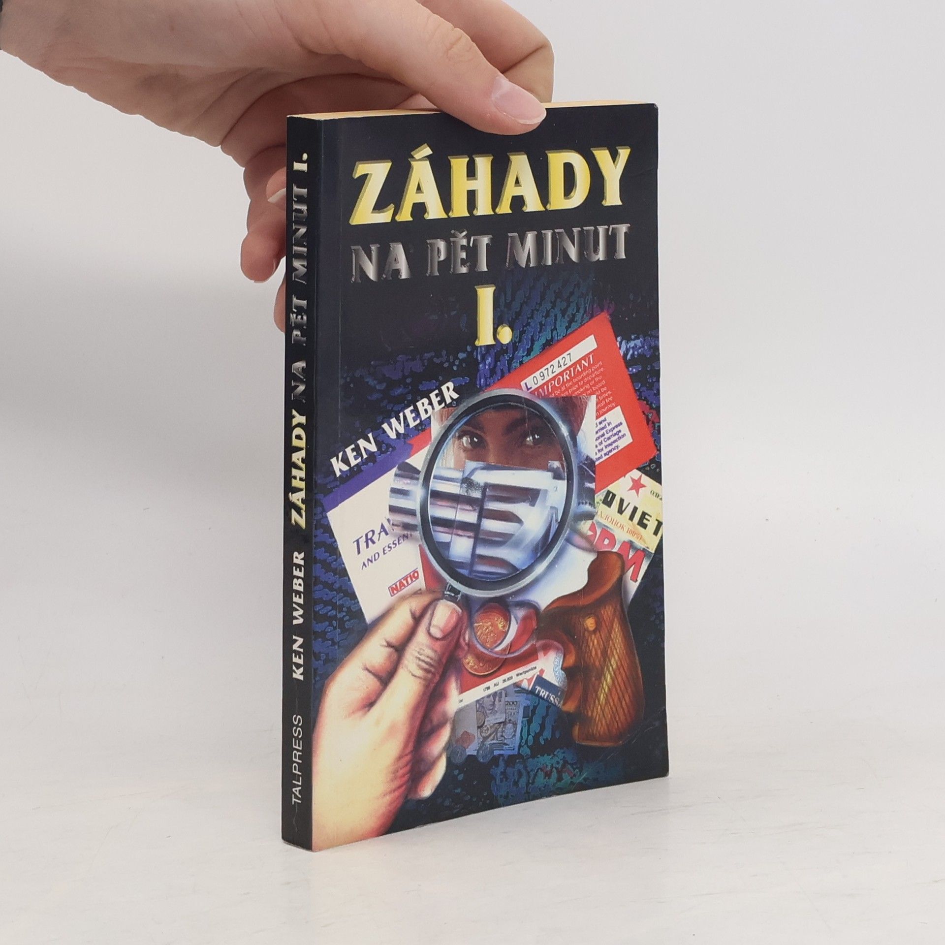 Ken Weber Záhady na pět minut I.