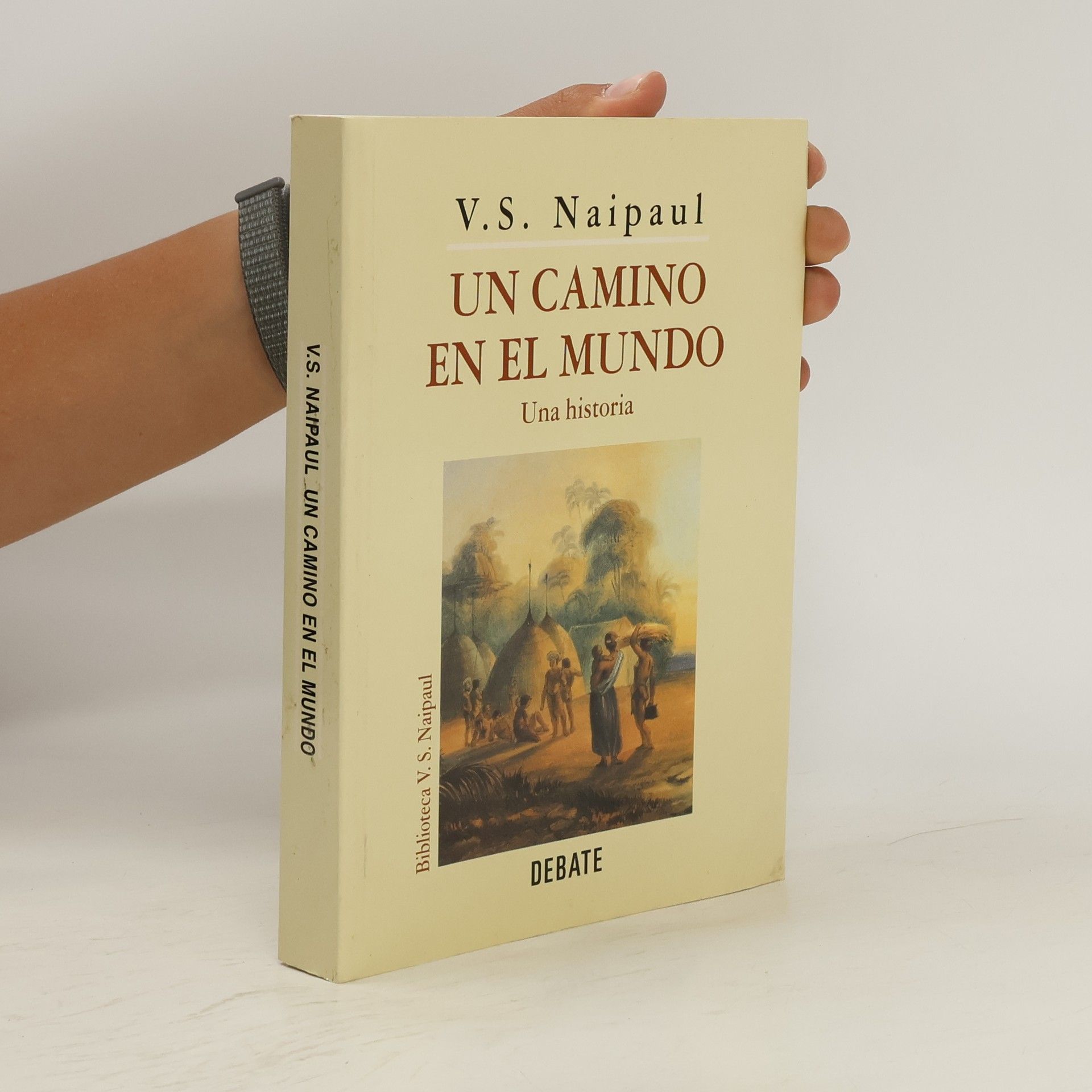 V. S. Naipaul Un camino en el mundo