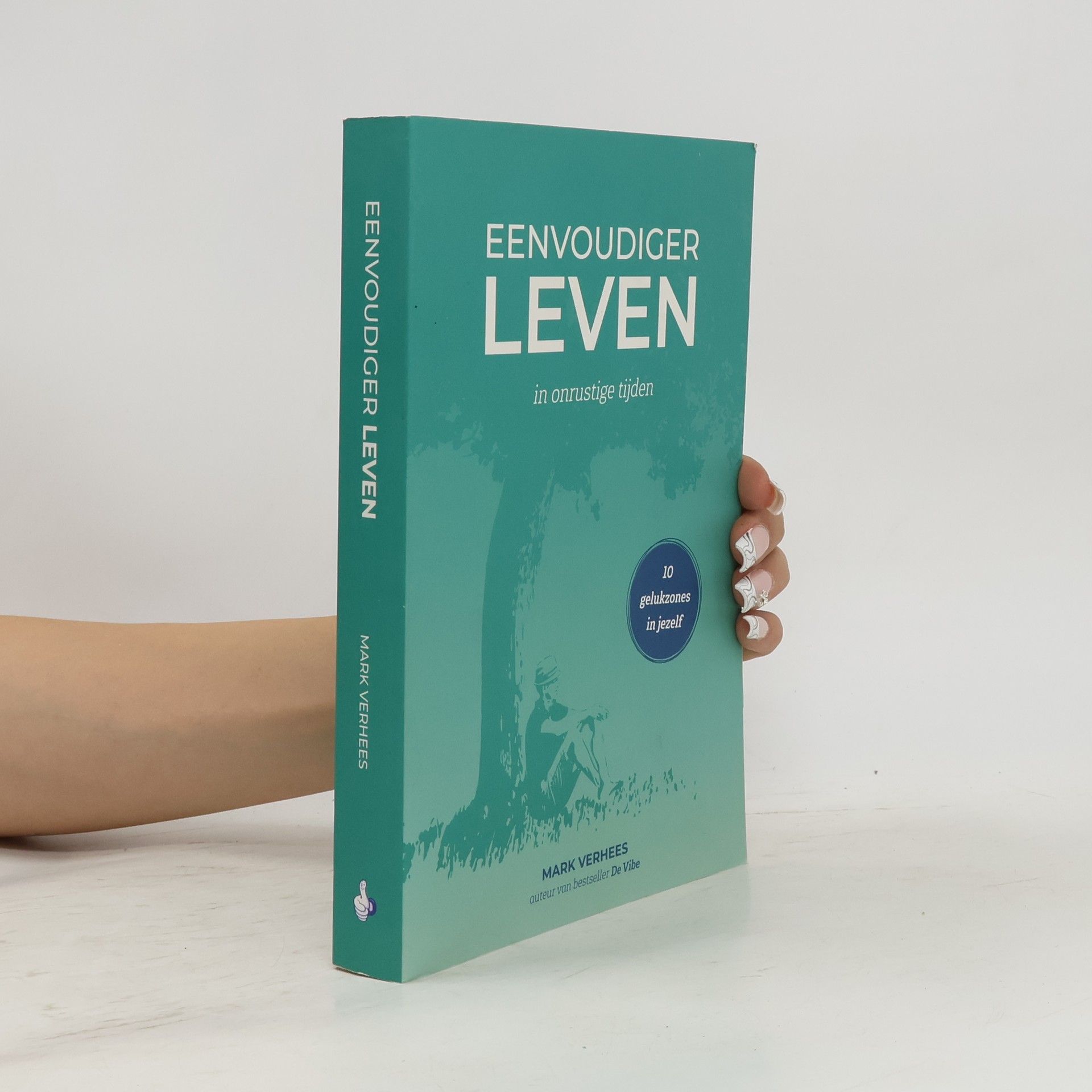 Mark Verhees Eenvoudiger leven in onrustige tijden