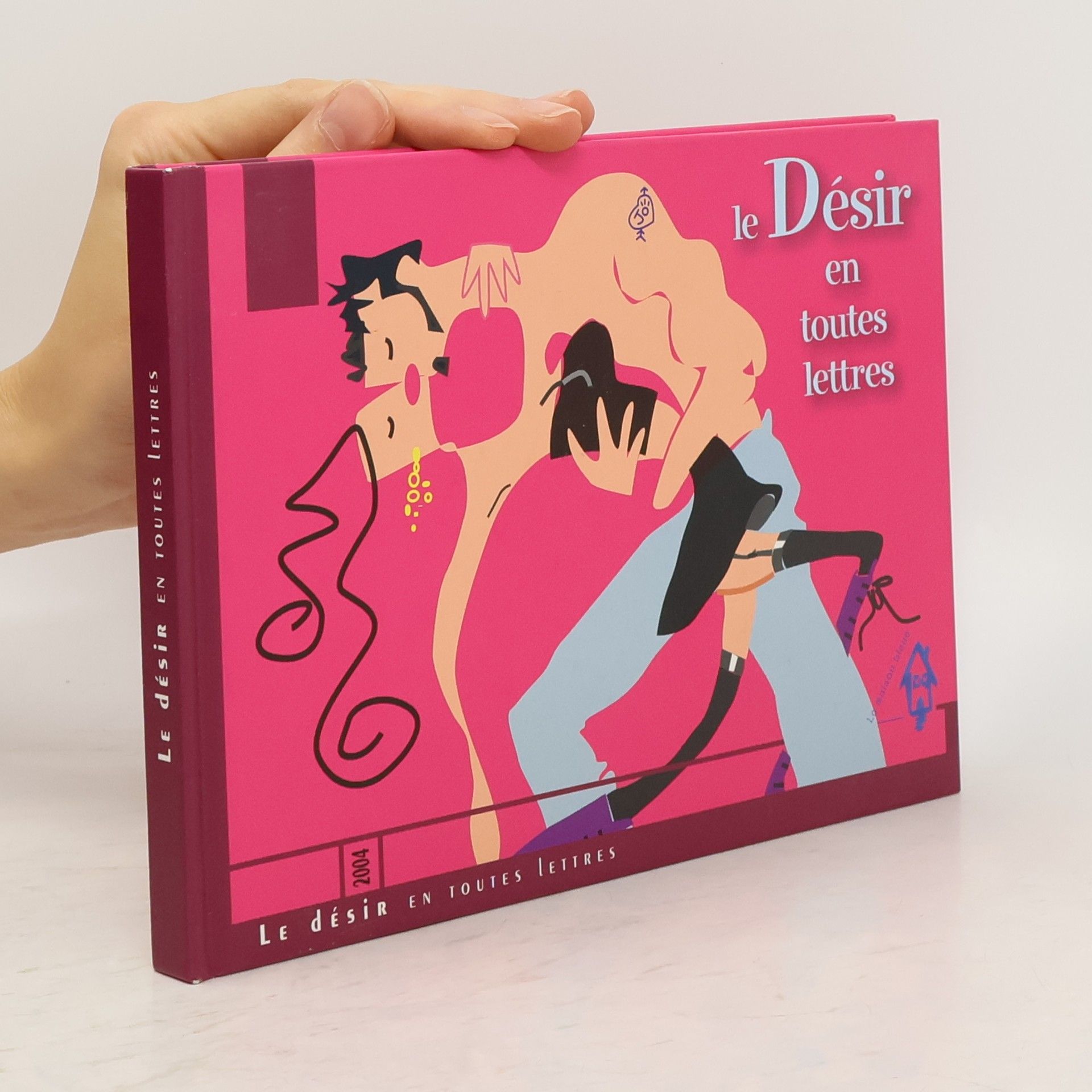 Collectif d'auteurs Le désir en toutes lettres