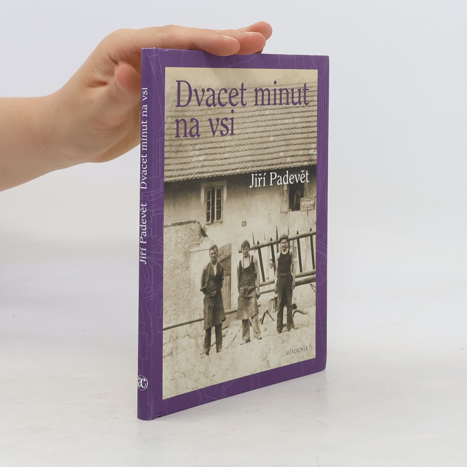 Jiří Padevět Dvacet minut na vsi