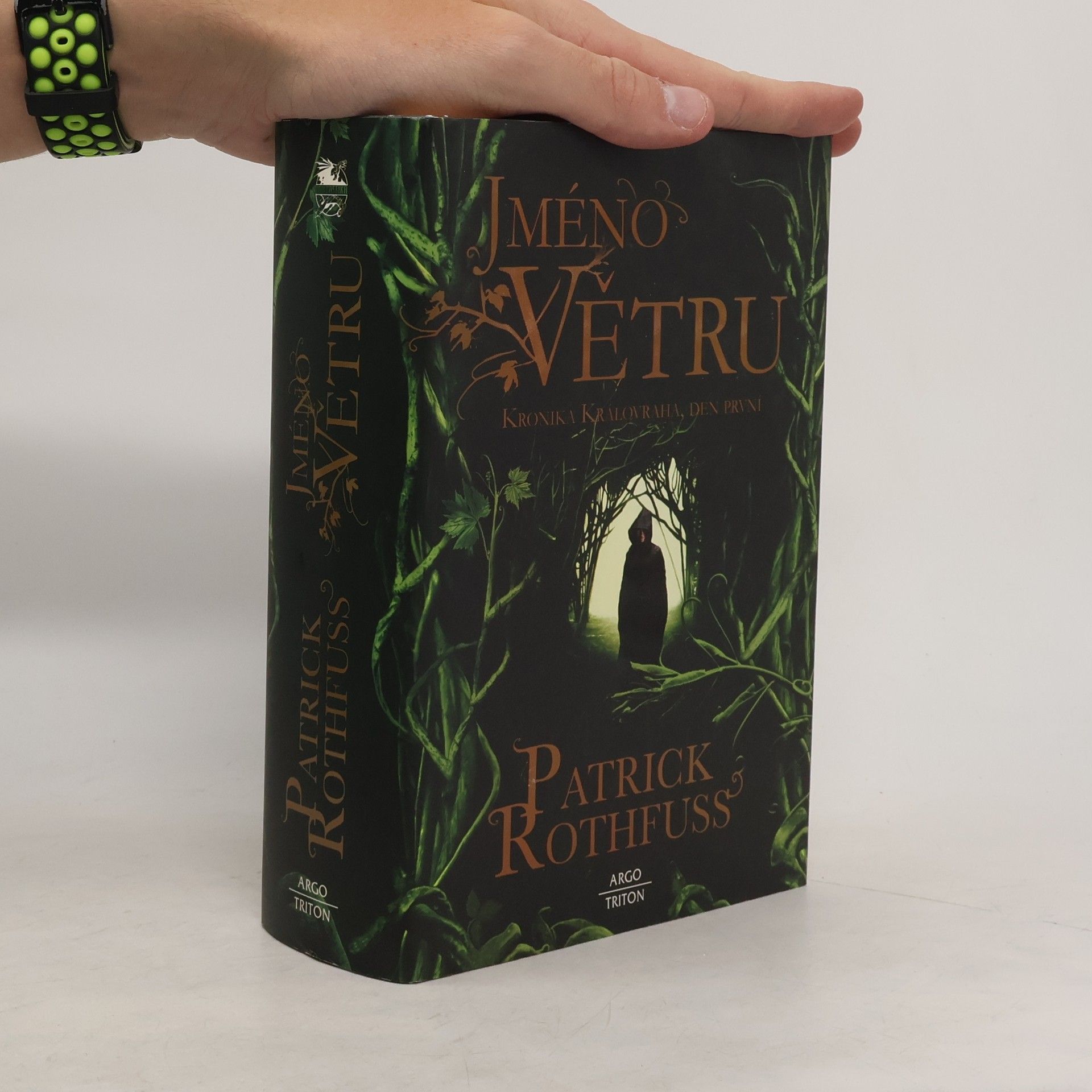 Patrick Rothfuss Jméno větru : kronika královraha - den první