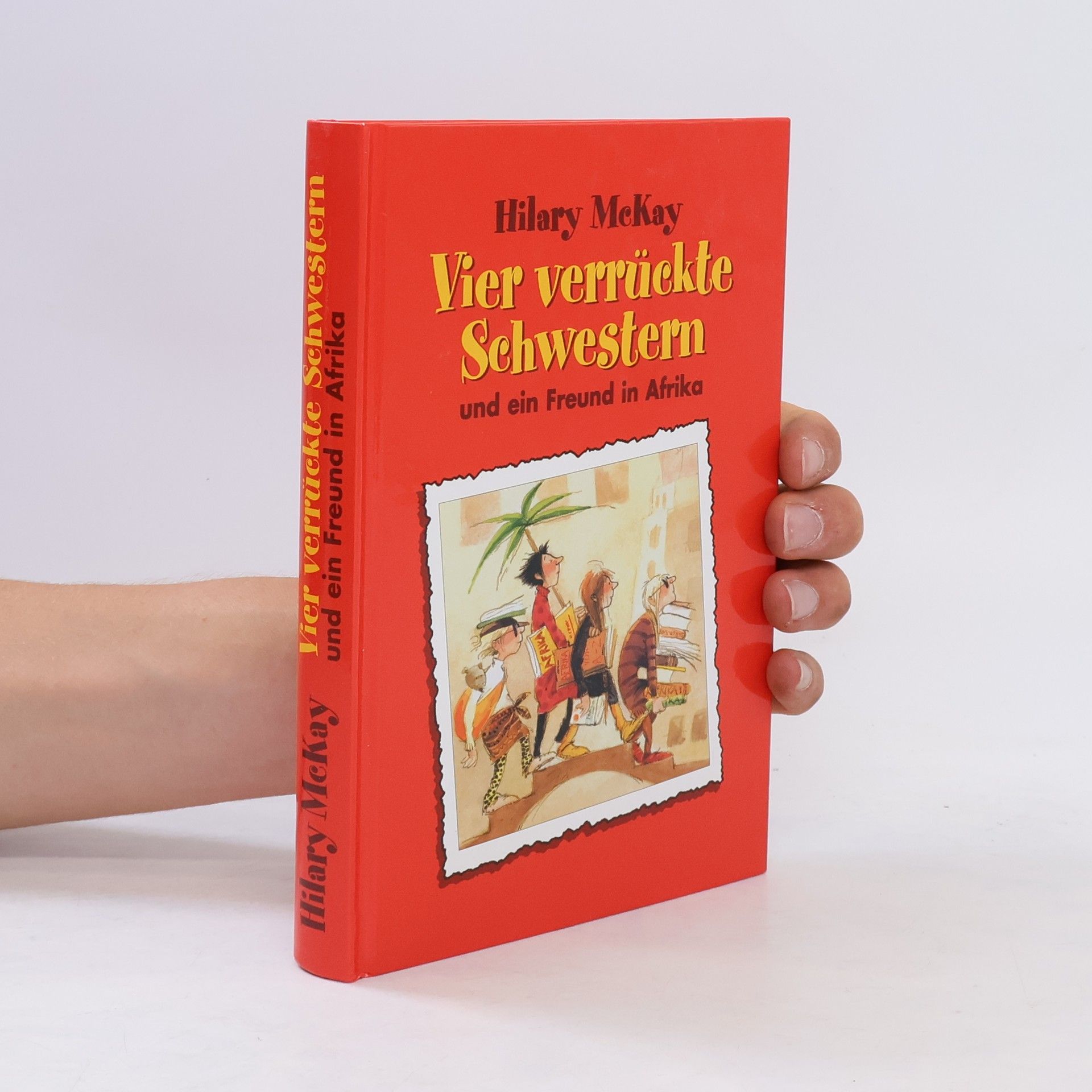 Hilary McKay Vier verrückte Schwestern