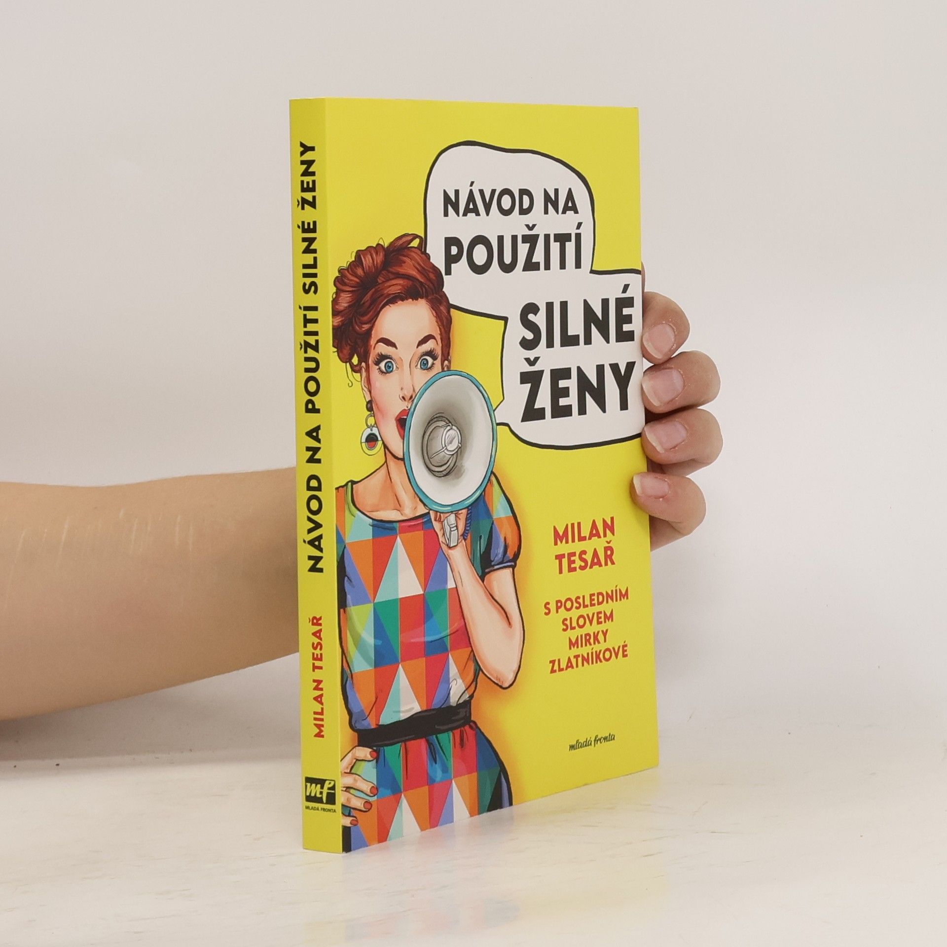 Milan Tesař Návod na použití silné ženy