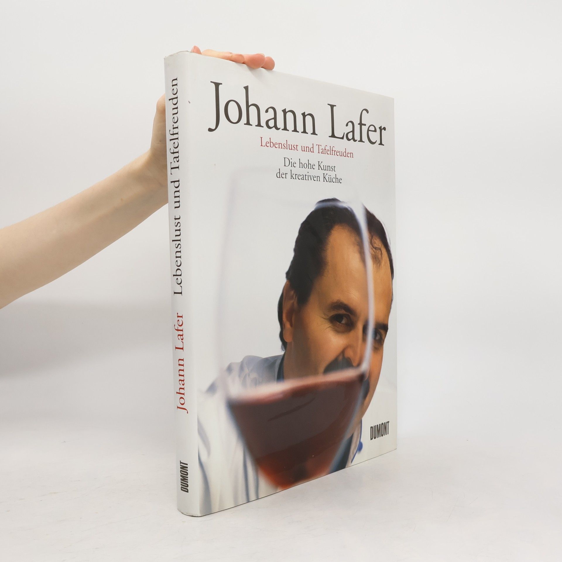 Johann Lafer Lebenslust und Tafelfreuden