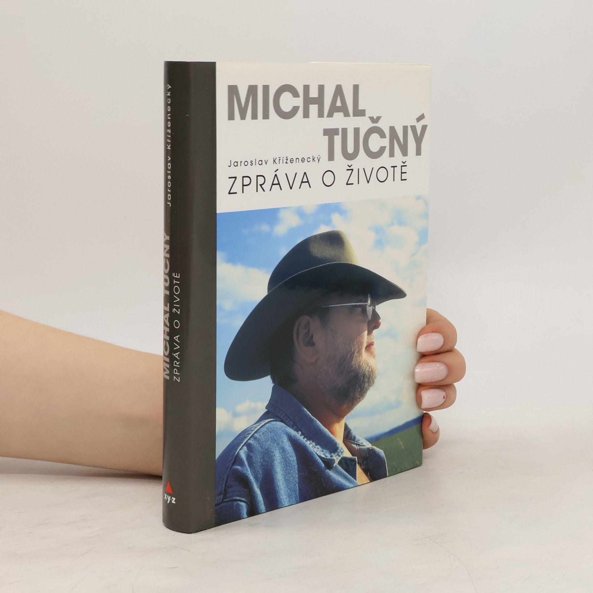 Jaroslav Kříženecký Michal Tučný : zpráva o životě