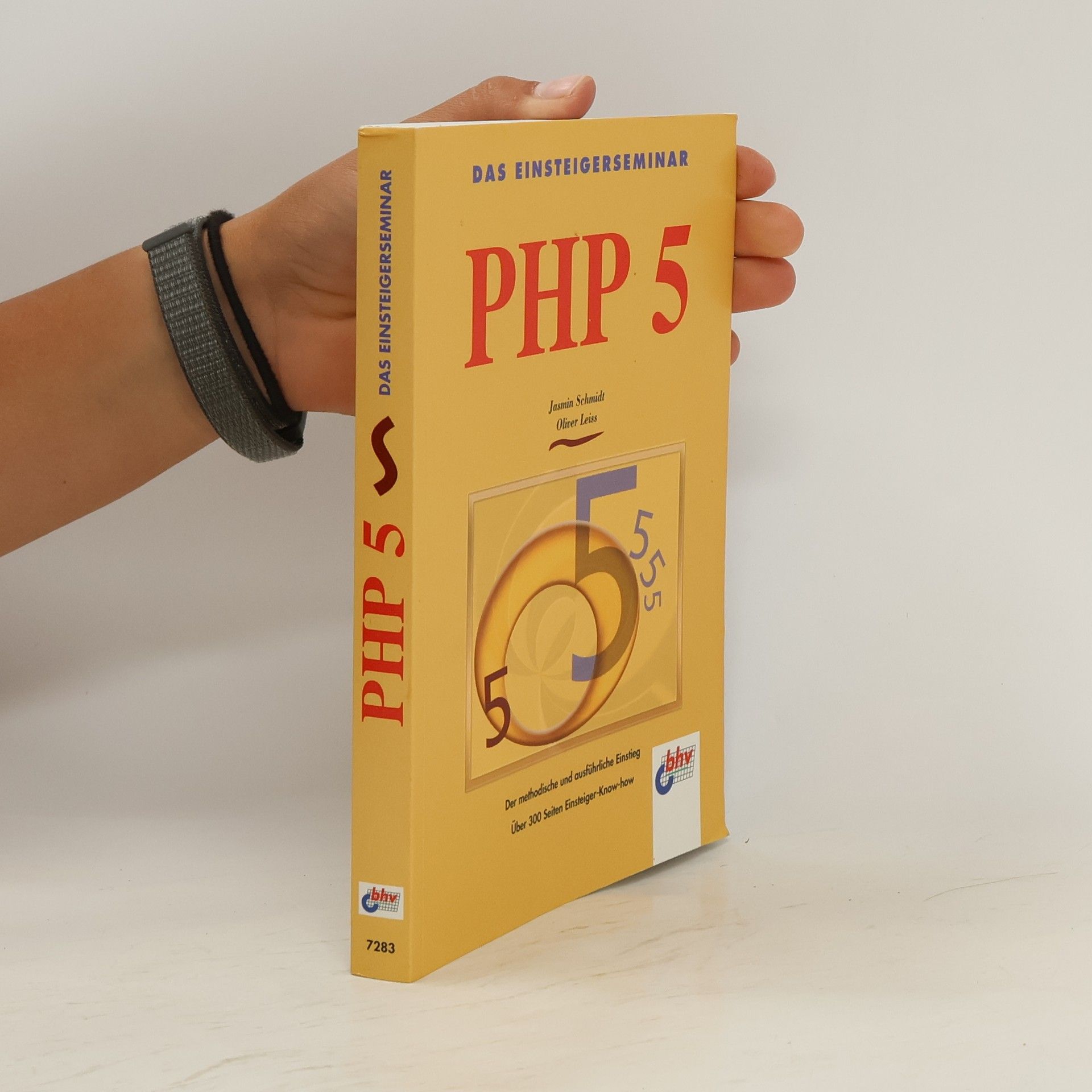 Jasmin Schmidt Das Einsteigerseminar PHP 5