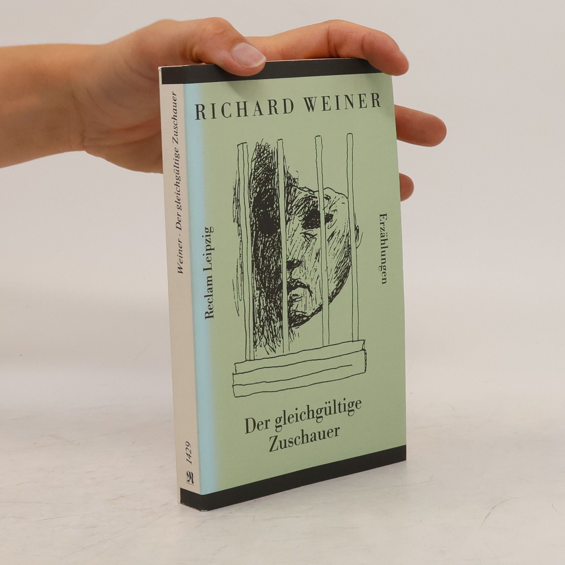 Richard Weiner Der gleichgültige Zuschauer. Erzählungen.