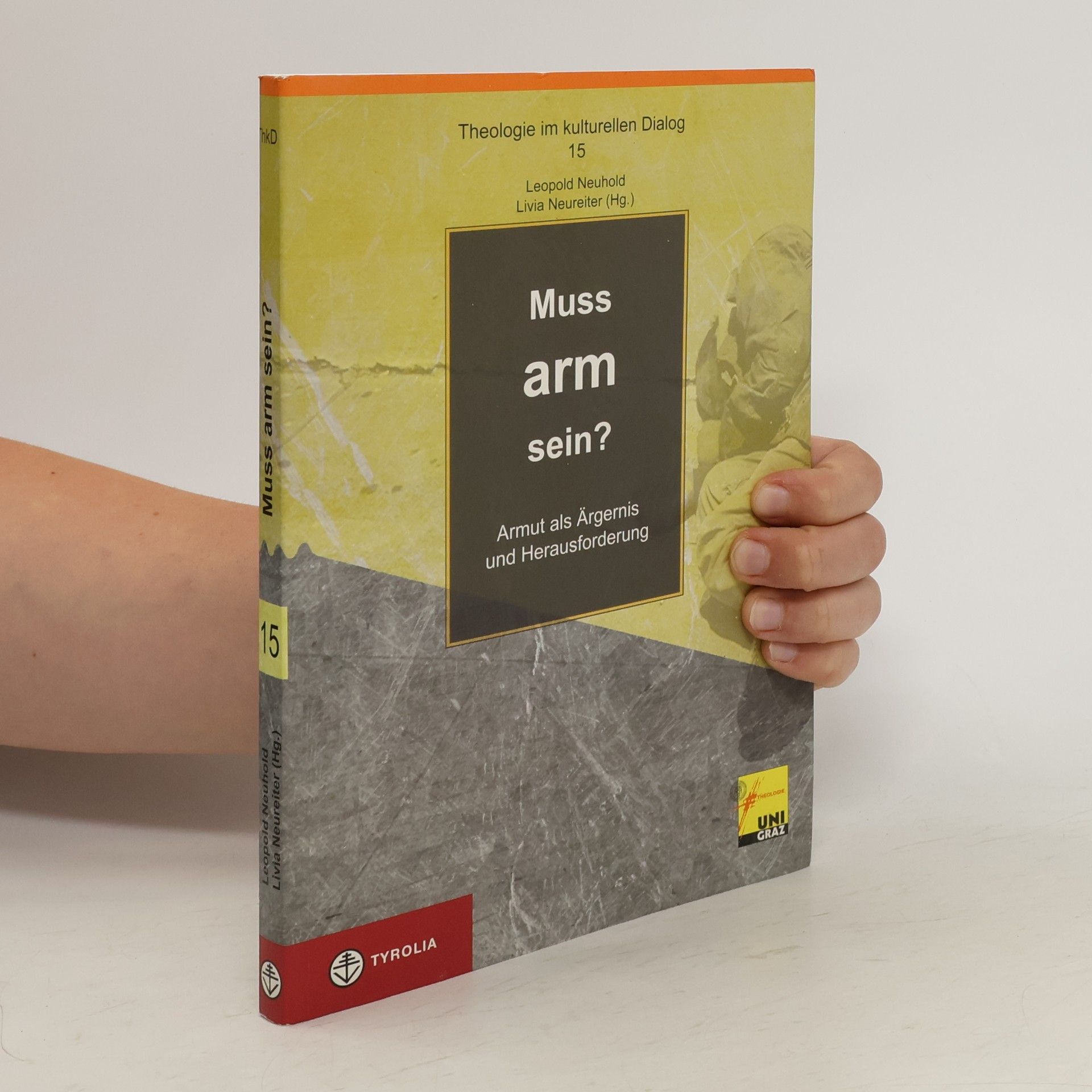 Leopold Neuhold Muss arm sein?