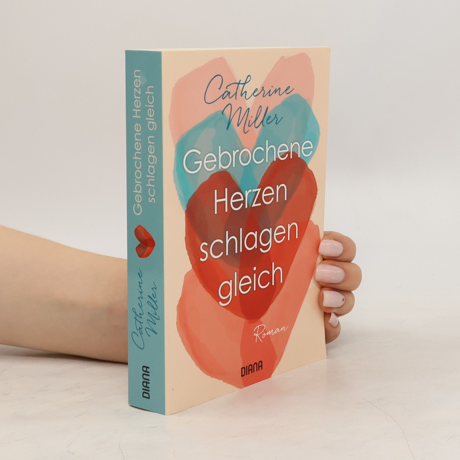 Catherine Miller Gebrochene Herzen schlagen gleich
