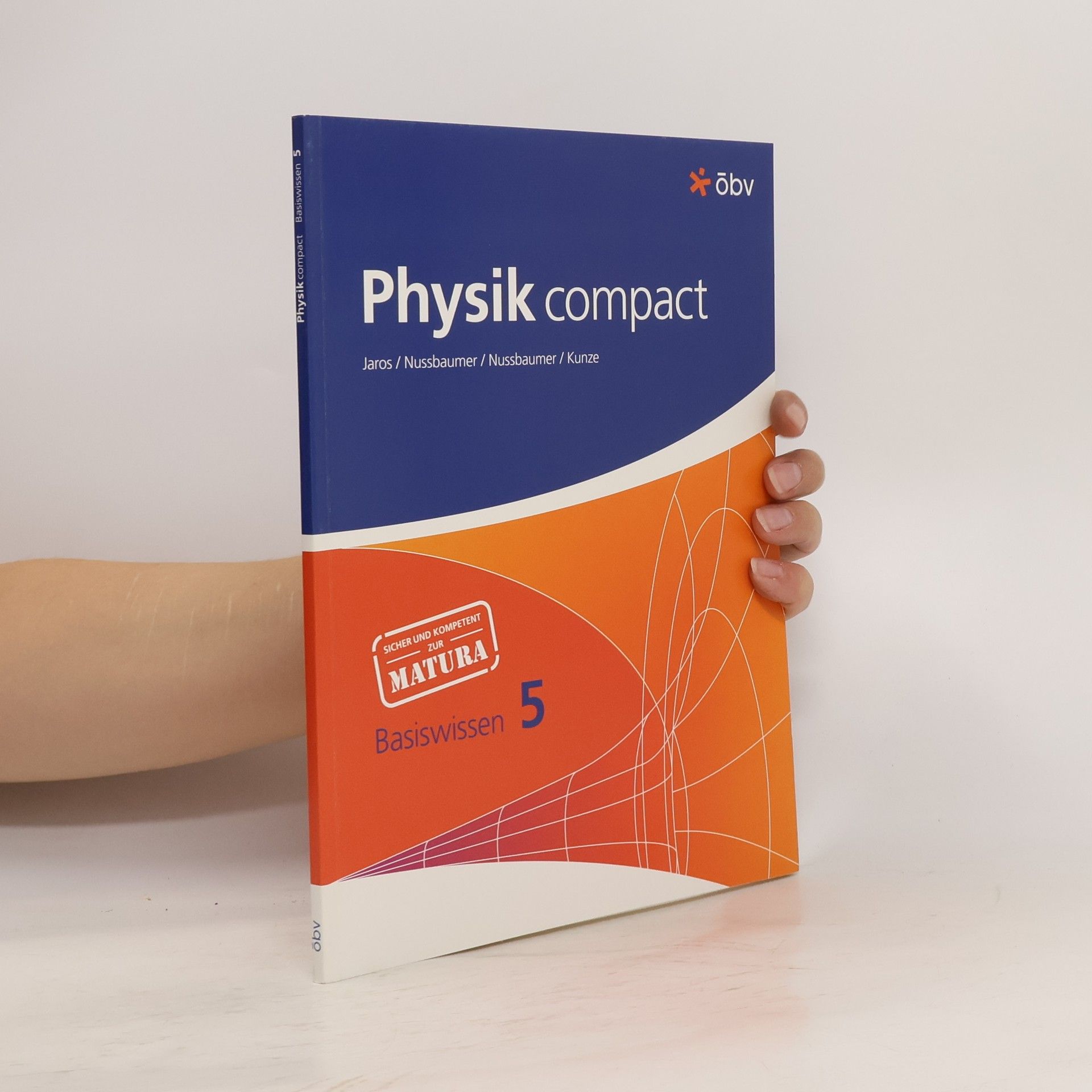 Autorenkollektiv Physik compact. Basiswissen 5