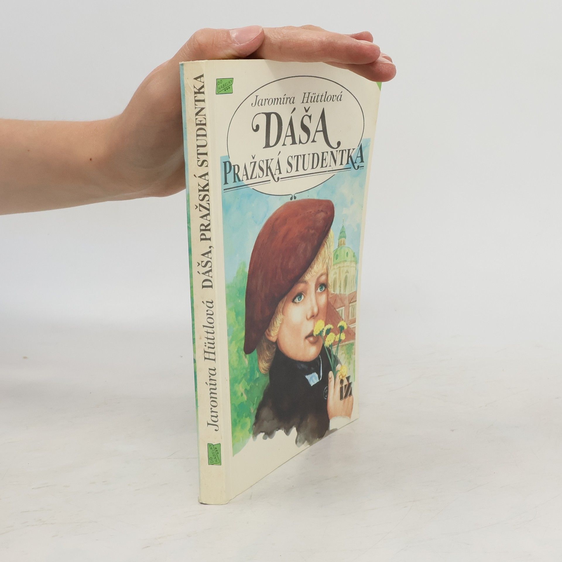 Jaromíra Hüttlová Dáša, pražská studentka