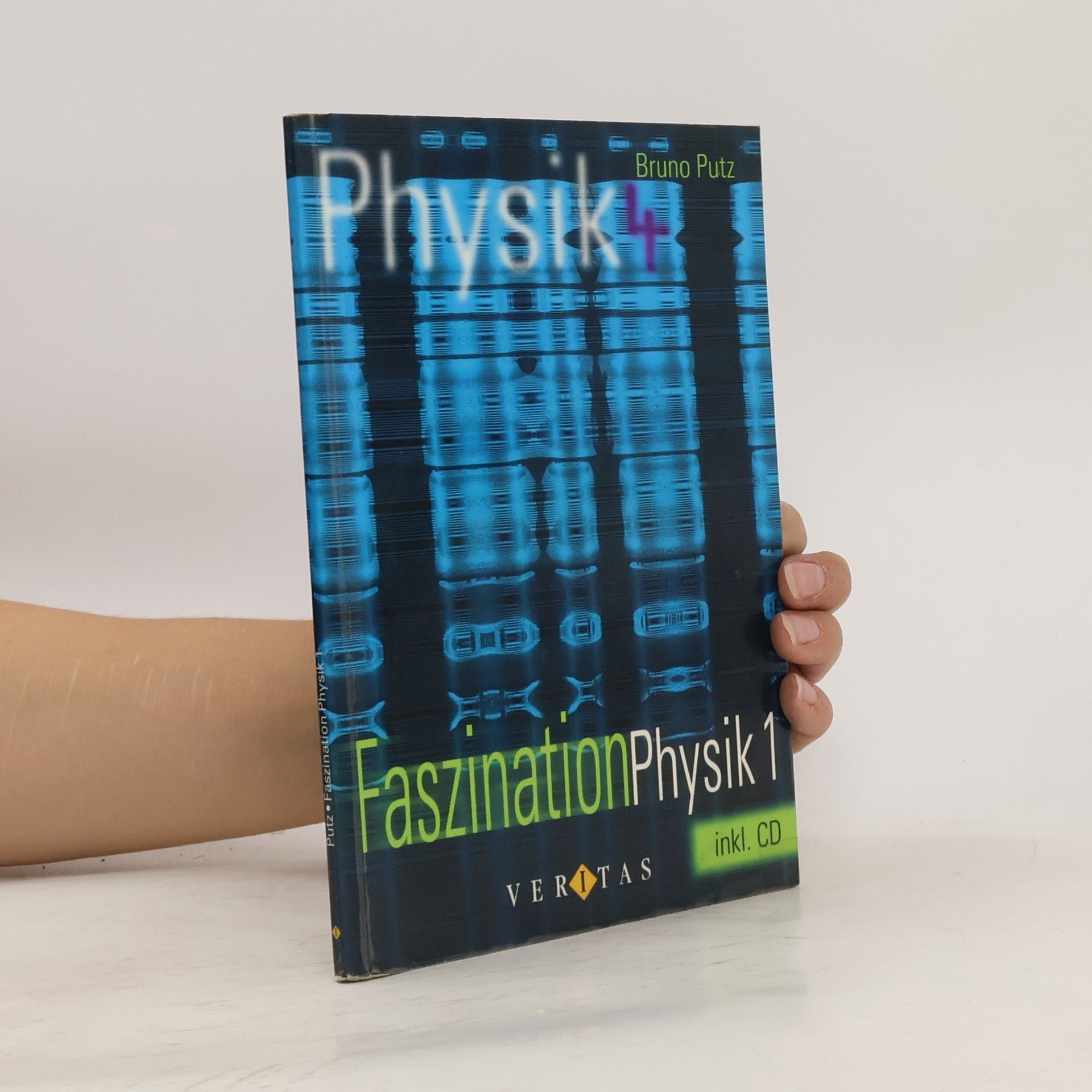 Bruno Putz Faszination Physik 1