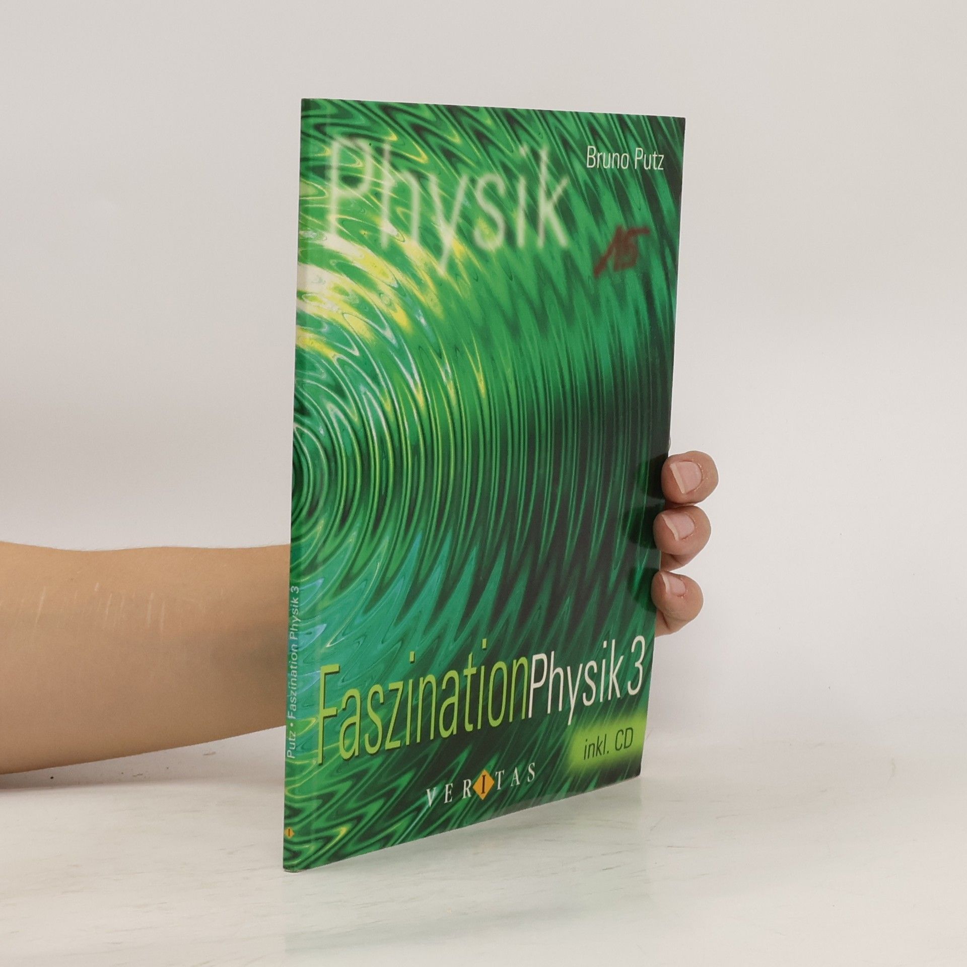 Bruno Putz Faszination Physik 3