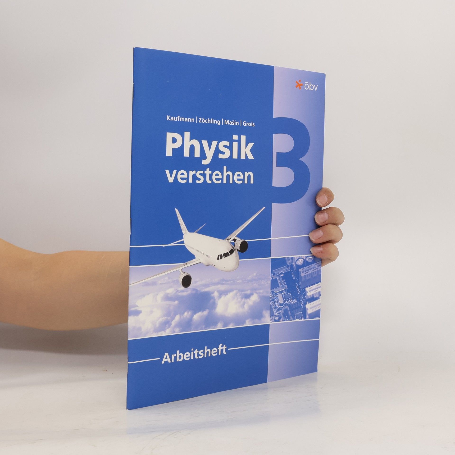 AA.VV. Physik verstehen. 3. Arbeitsheft