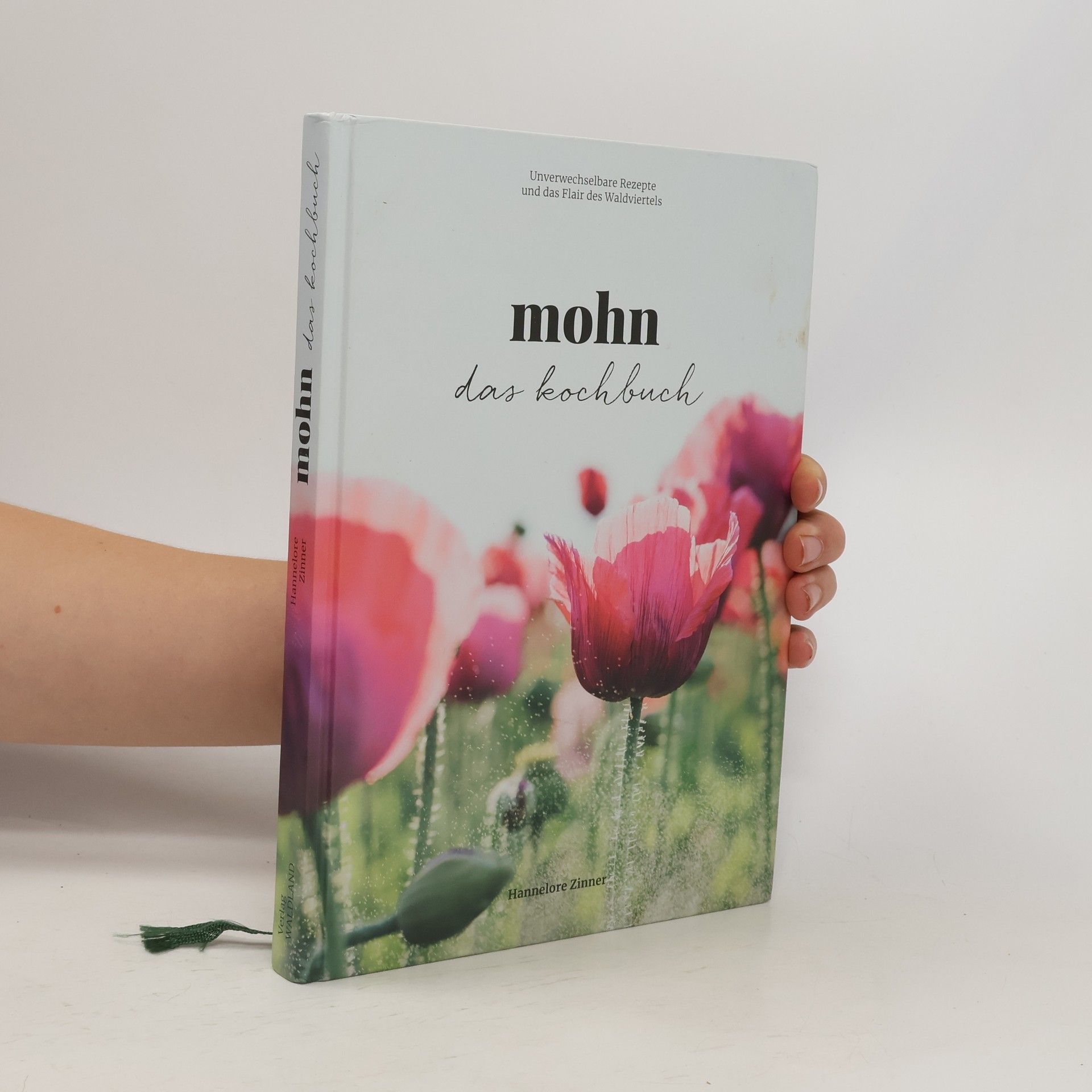 Hannelore Zinner Mohn das Kochbuch