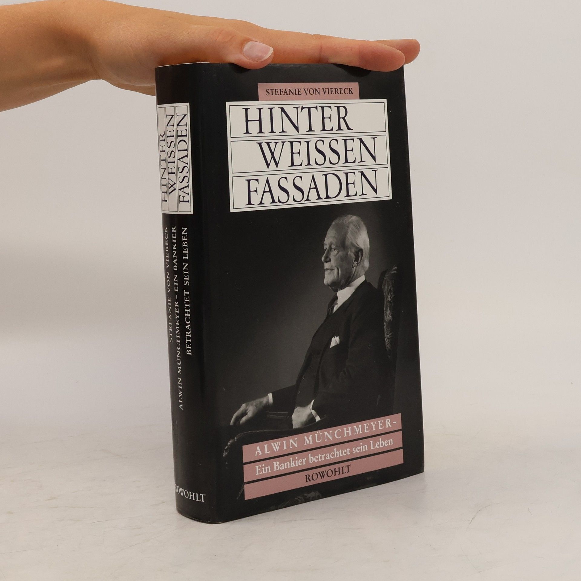 Alwin Münchmeyer Hinter weissen Fassaden