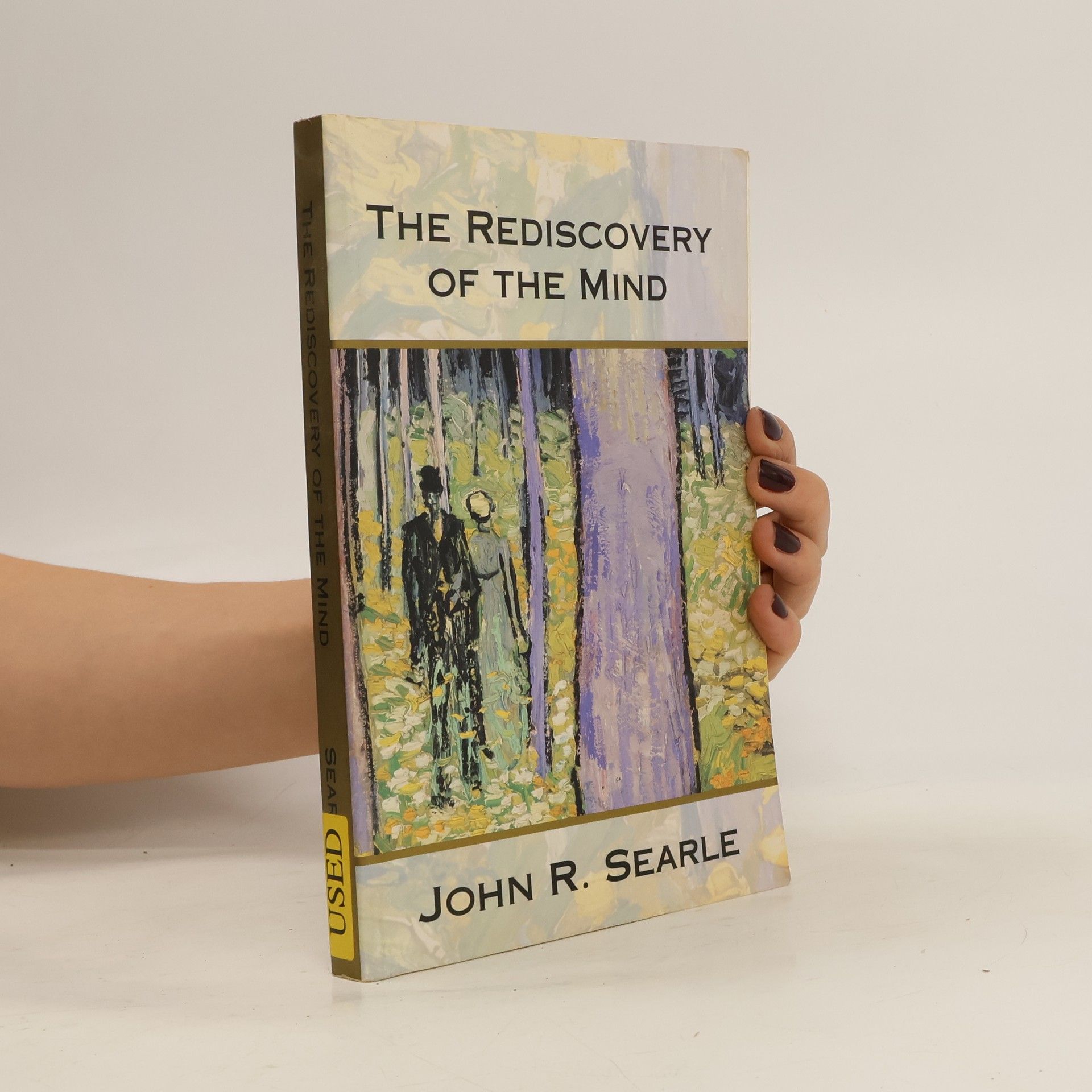 John R. Searle The Rediscovery of the Mind