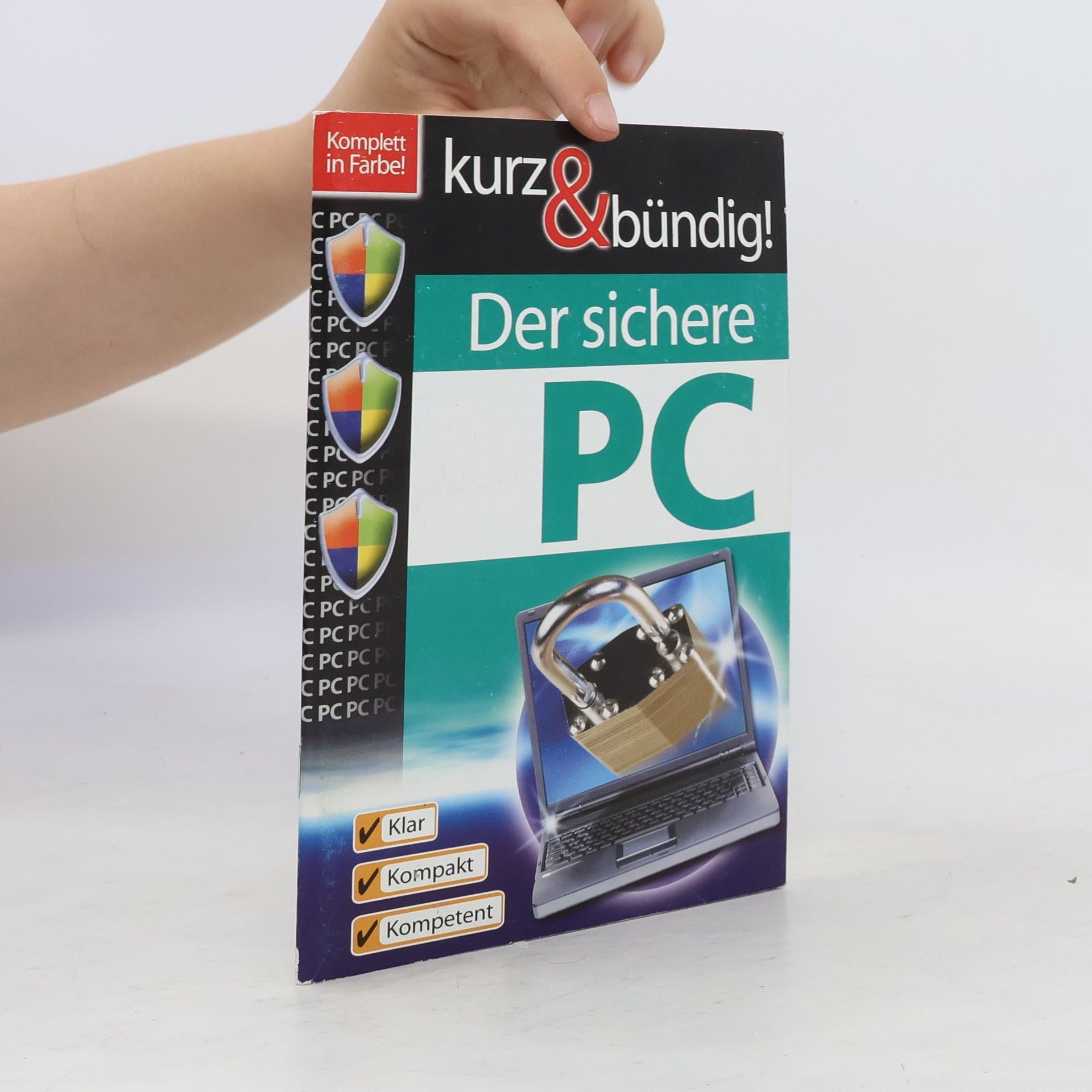 Collectif d'auteurs Kurz & bündig! Der sichere PC