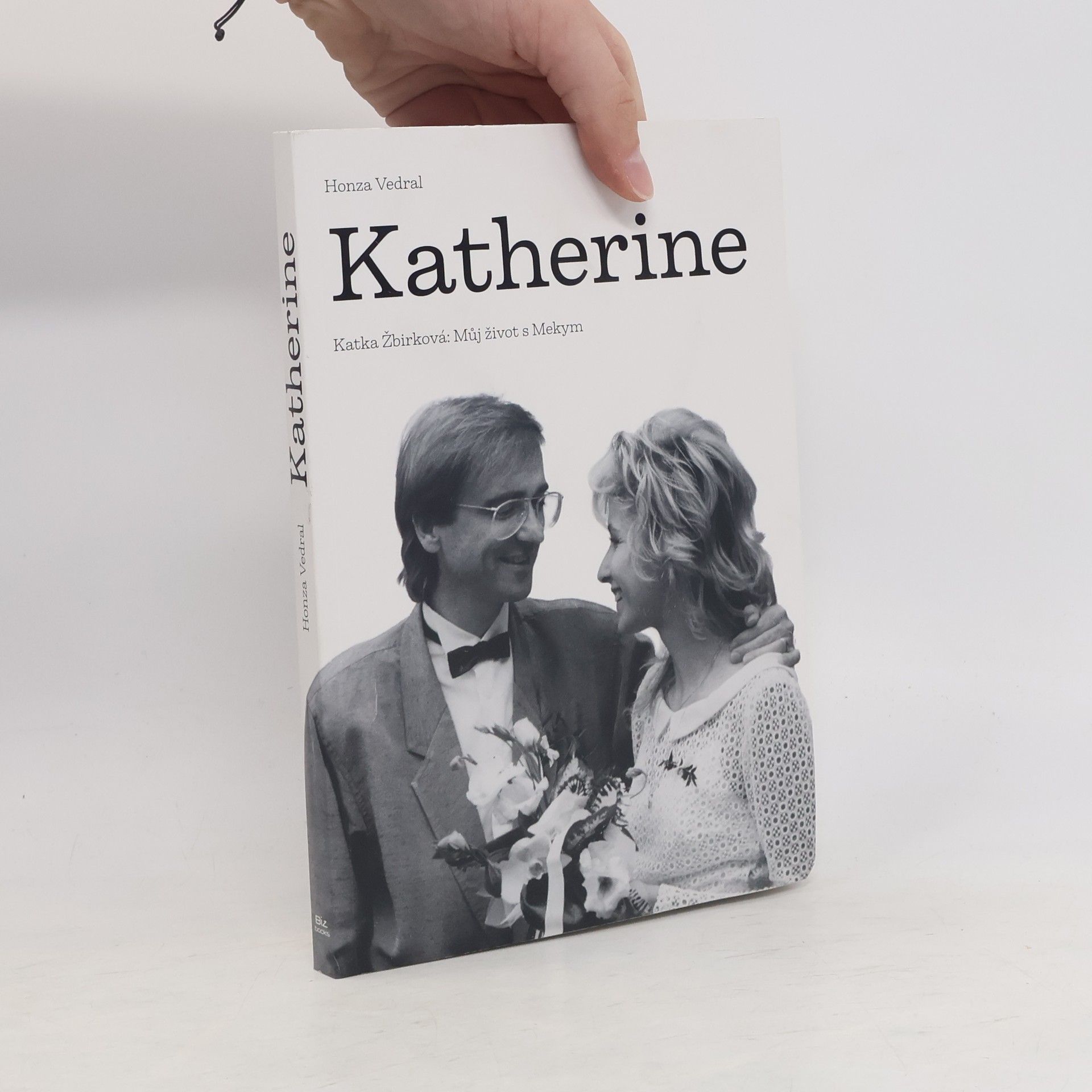 Jan Vedral Katherine : Katka Žbirková: můj život s Mekym