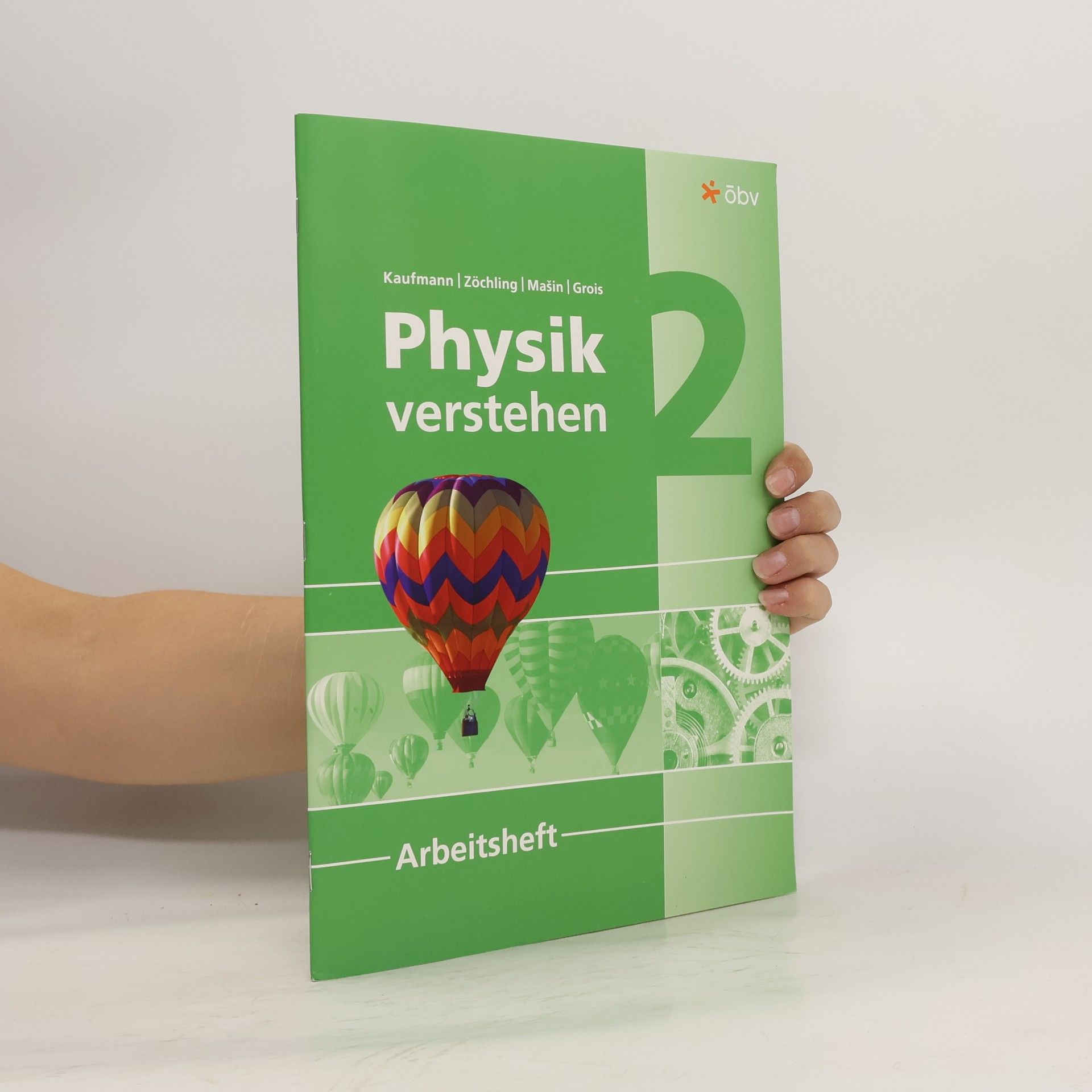 Autorenkollektiv Physik verstehen 2. Arbeitsheft