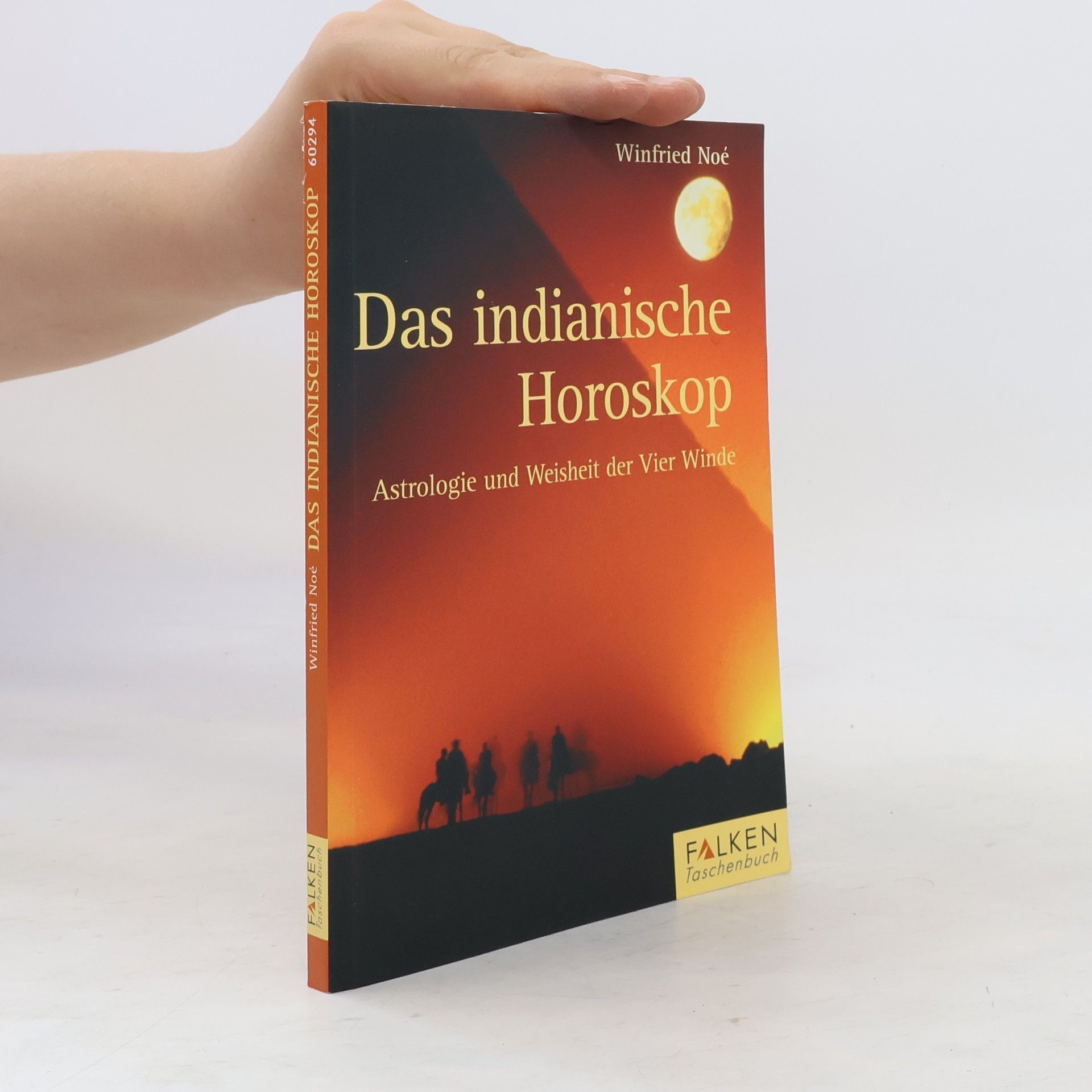 Winfried Noé Das indianische Horoskop