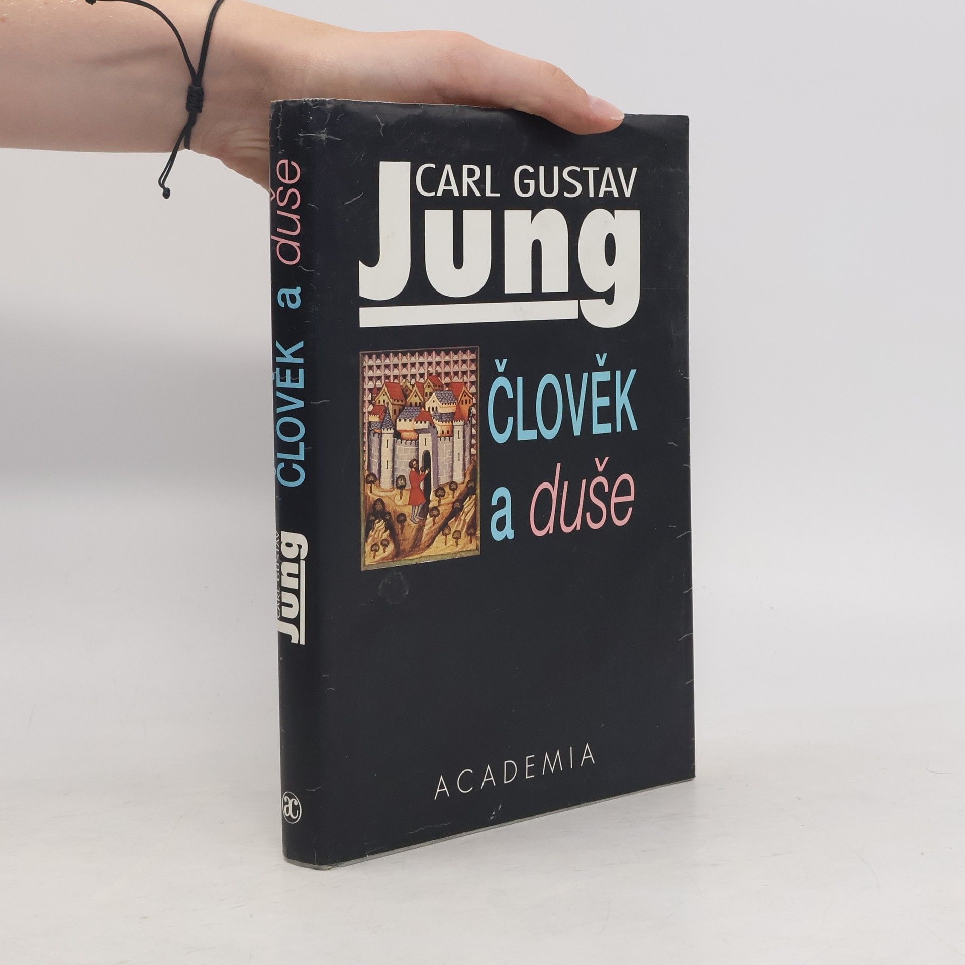 Carl Gustav Jung Člověk a duše