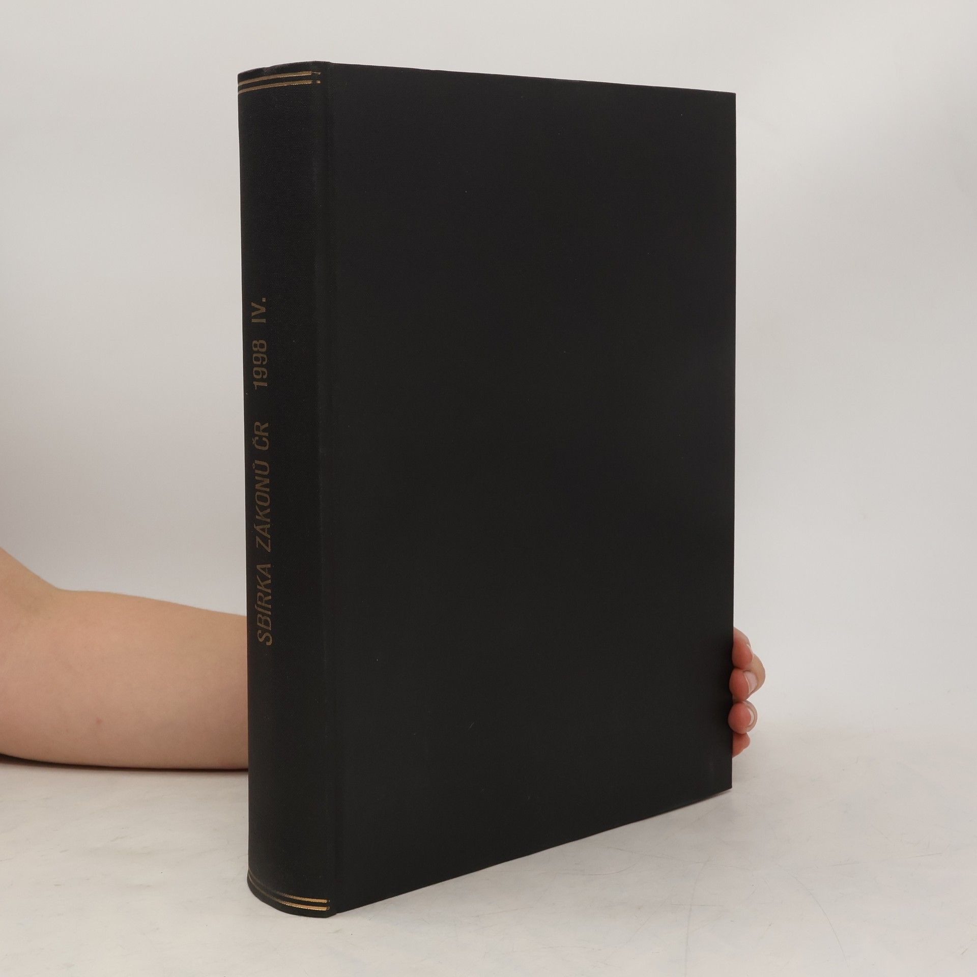 Collectif d'auteurs Sbírka zákonů ČR 1998 IV.