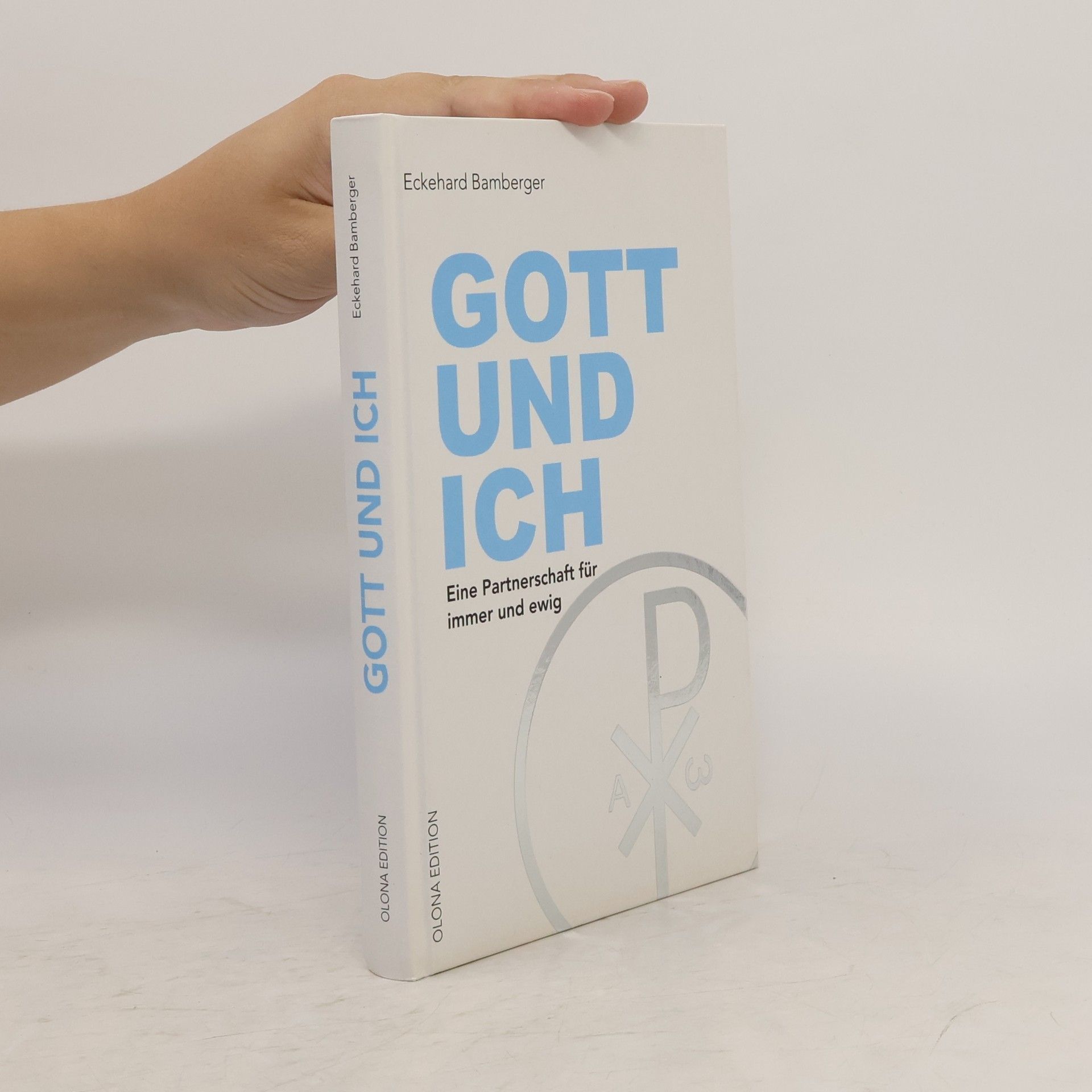 Eckehard Bamberger Gott und Ich