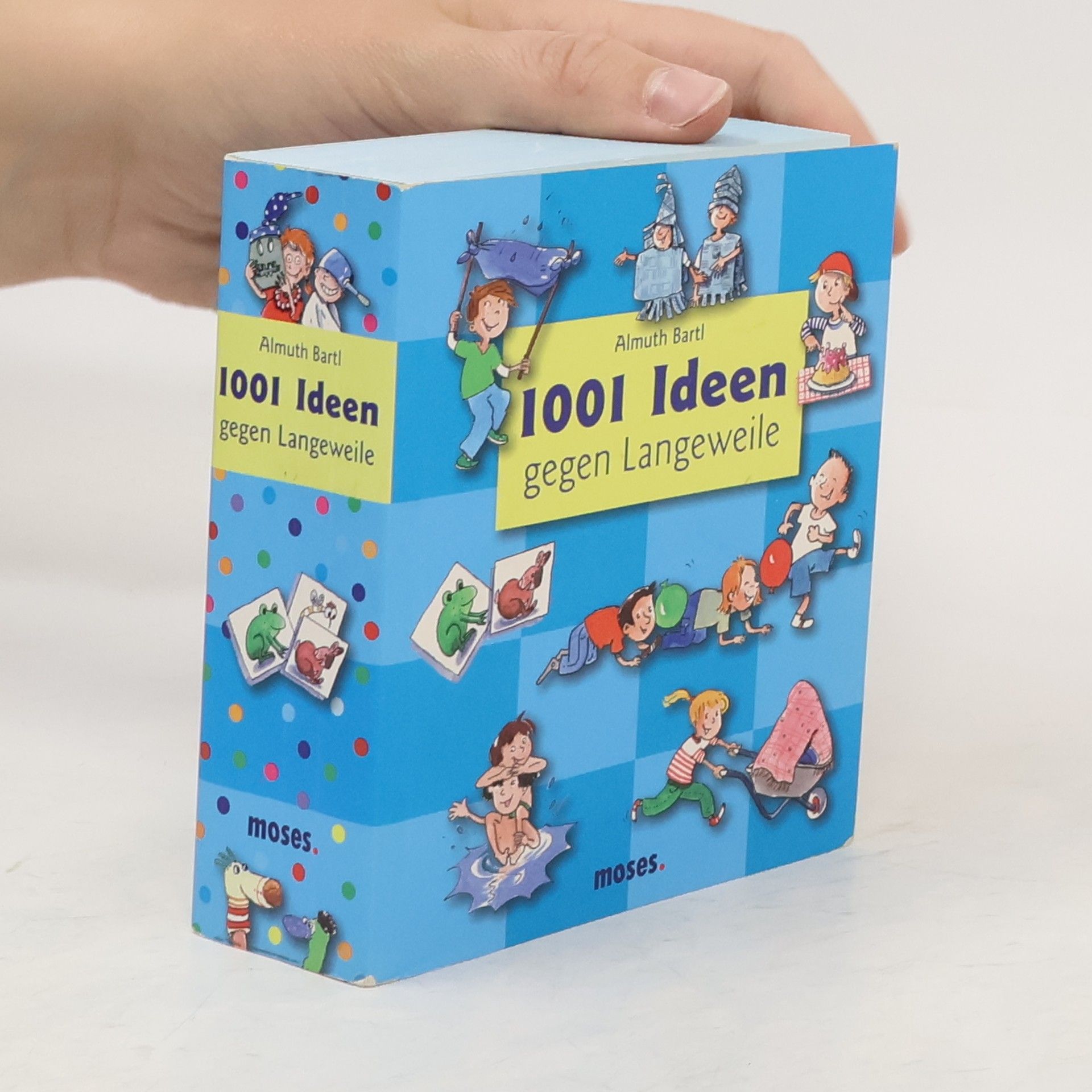 Almuth Bartl 1001 Ideen gegen Langeweile