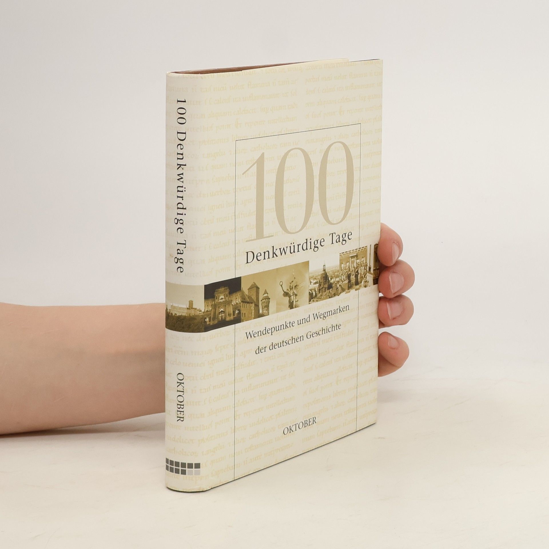 Collectif d'auteurs 100 denkwürdige Tage